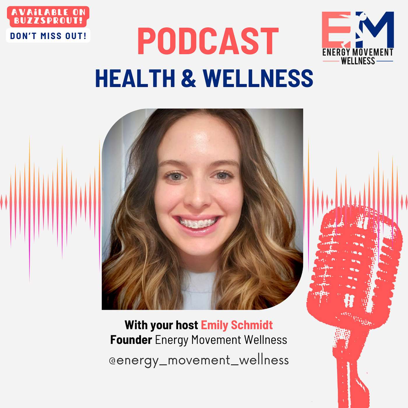 The Energy Movement Wellness Podcast