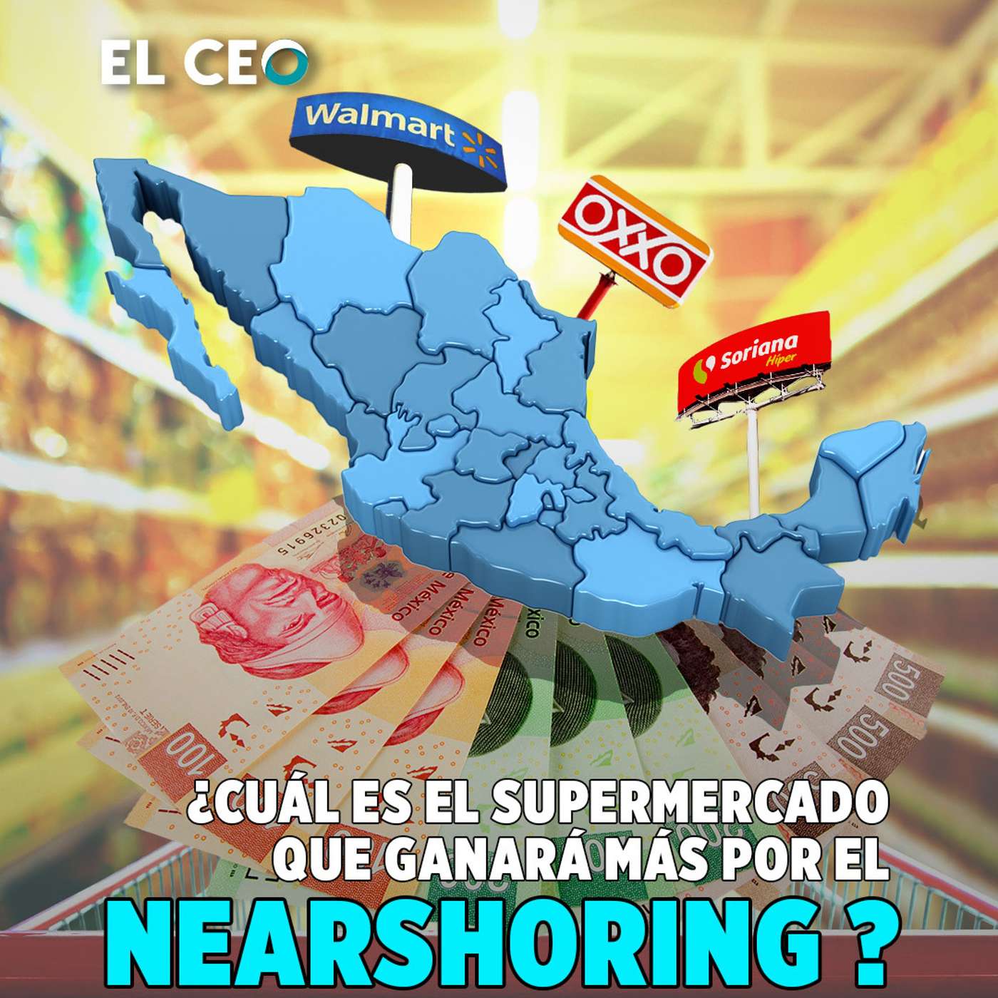 ¿Cuál es el supermercado que ganará más por el nearshoring? episode artwork