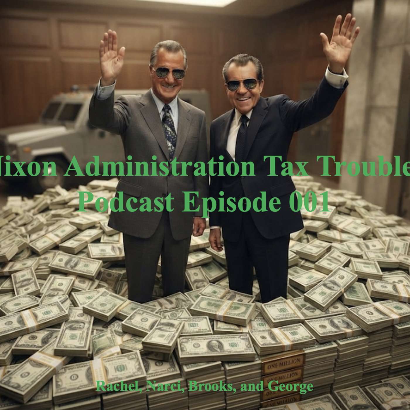 Nixon Administration Tax Trouble Podcast episode artwork