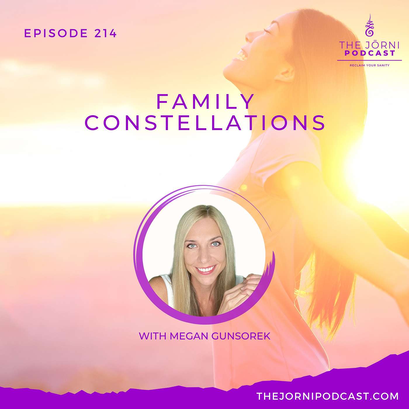 Episode 214 - Family Constellations with Megan Gunsorek