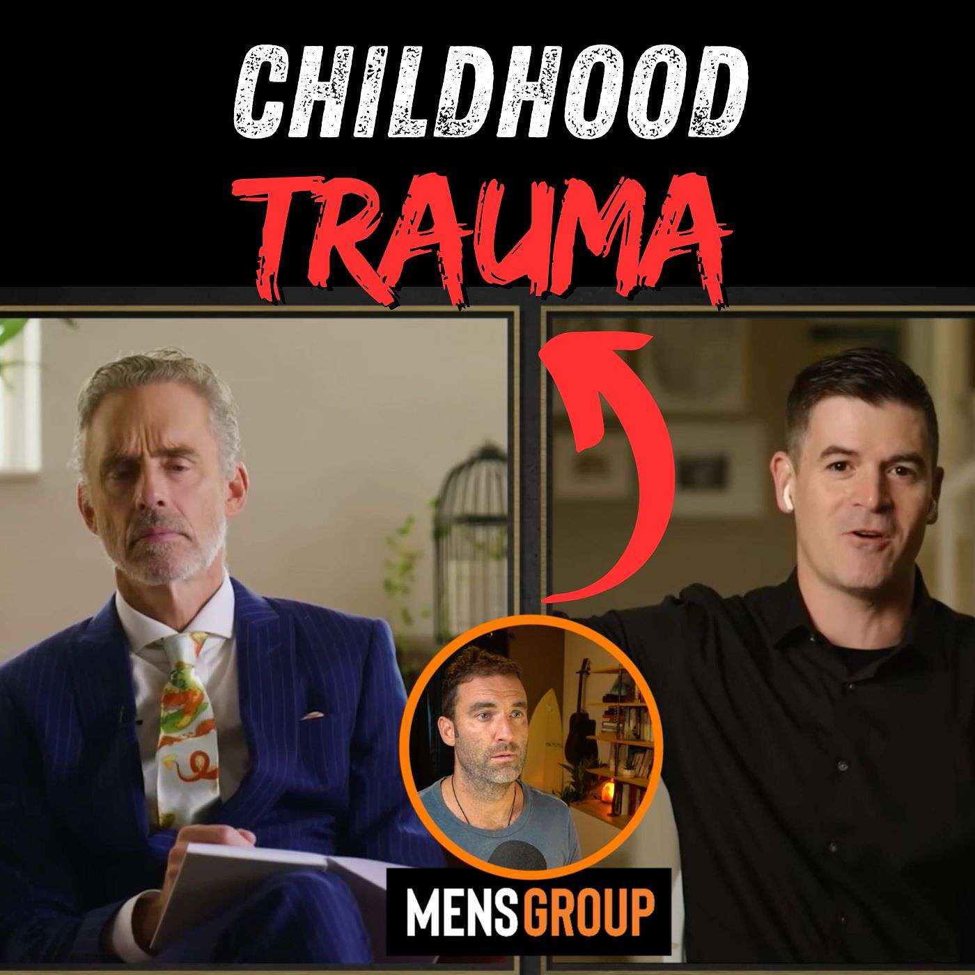 Childhood Trauma 101 - Jordan Peterson & John Delony