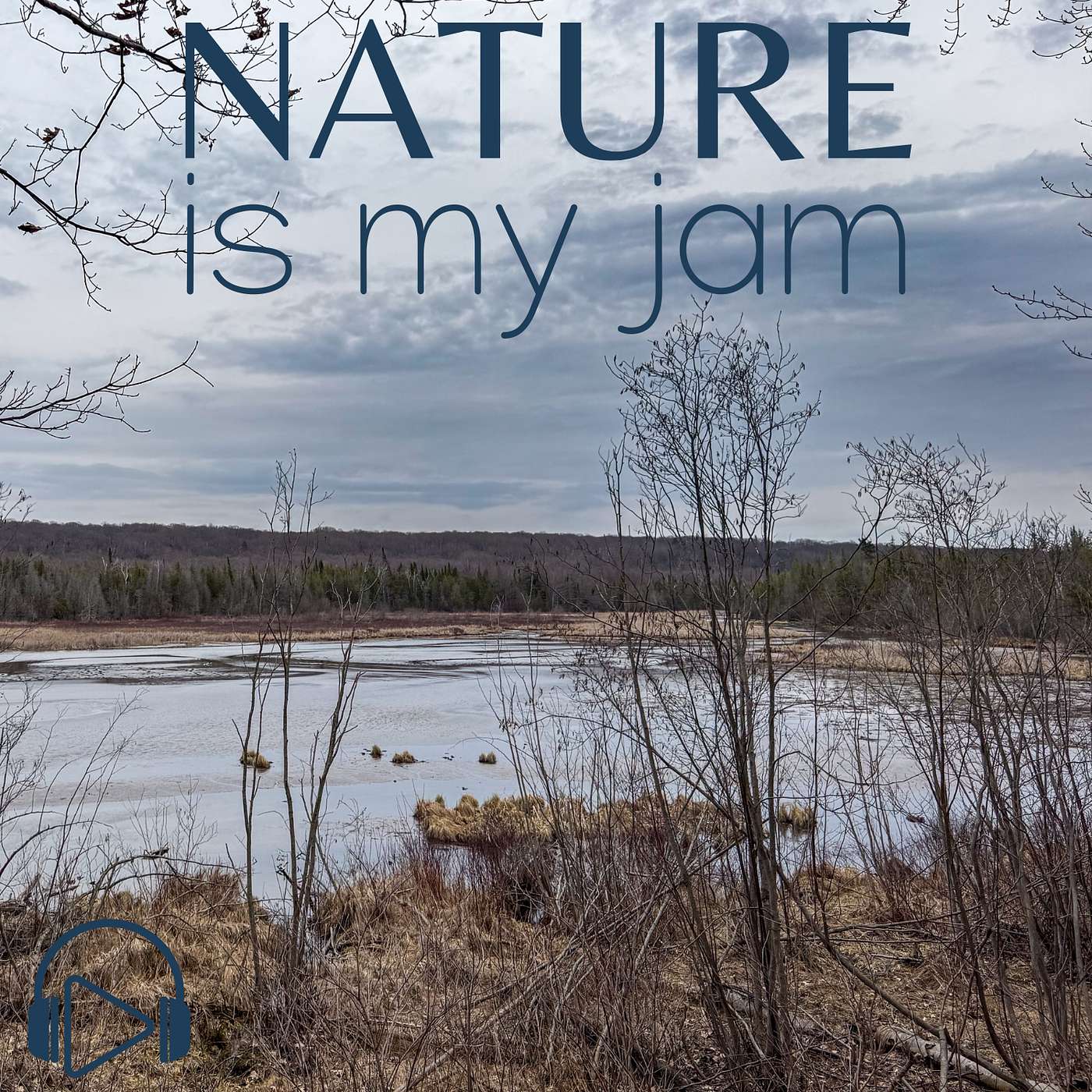 Nature Is My Jam