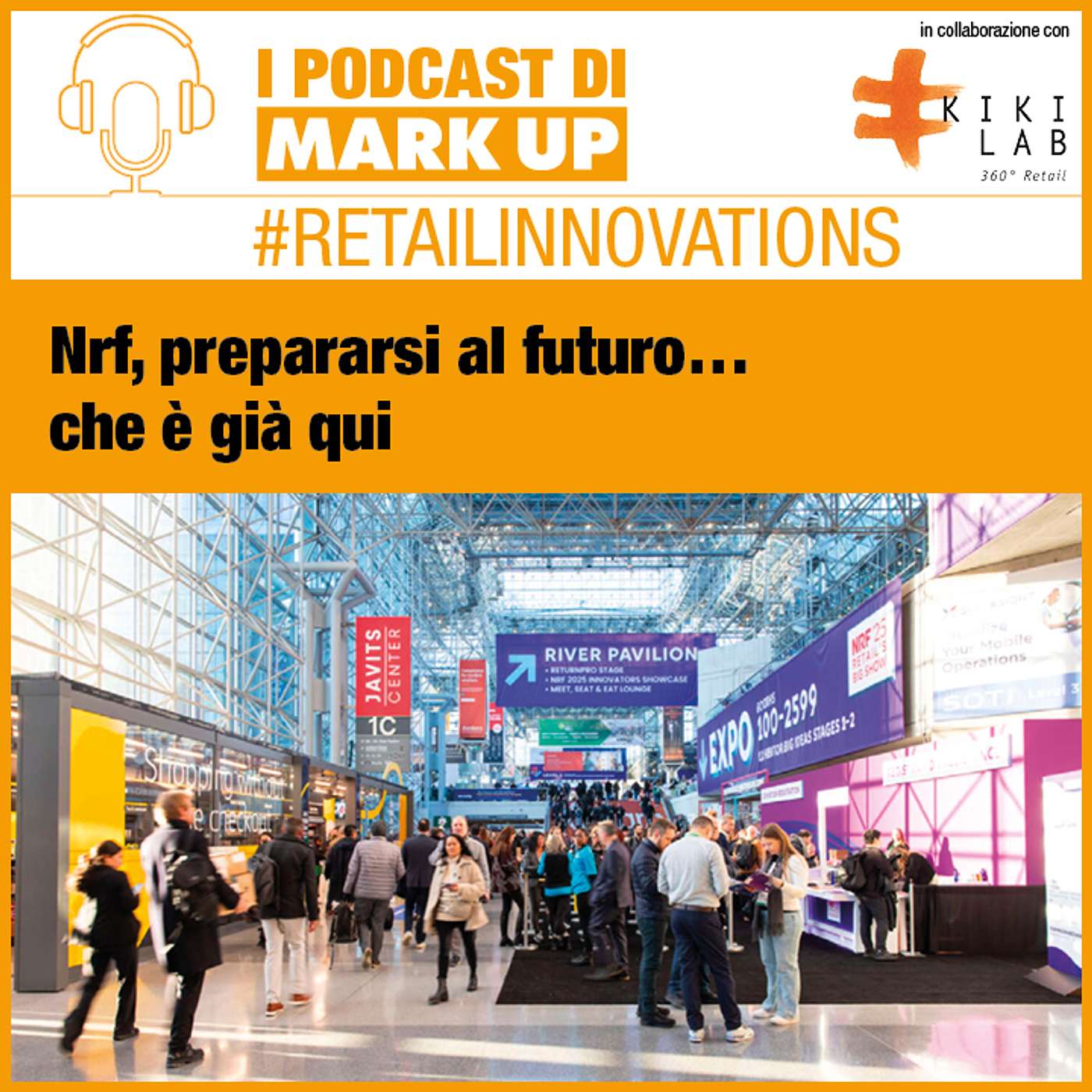 Nrf: prepararsi al futuro... che è già qui #retailinnovations by Kiki Lab