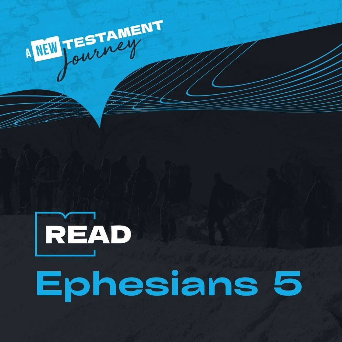 Ephesians 5 - Monday 13th July episode artwork
