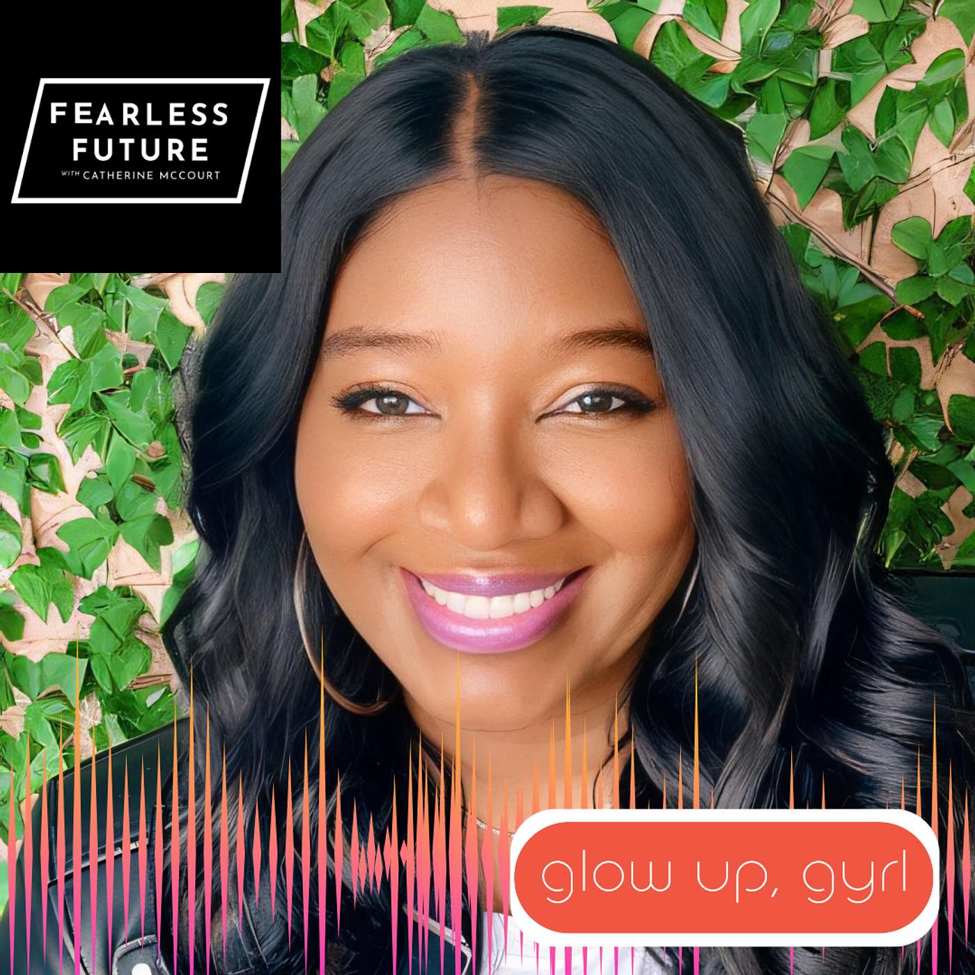 Empowering Women & Amplifying Their Purpose and Voices with Glow Up Gyrl!