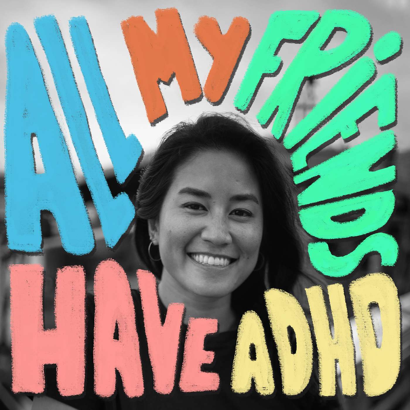 All My Friends Have ADHD cover art