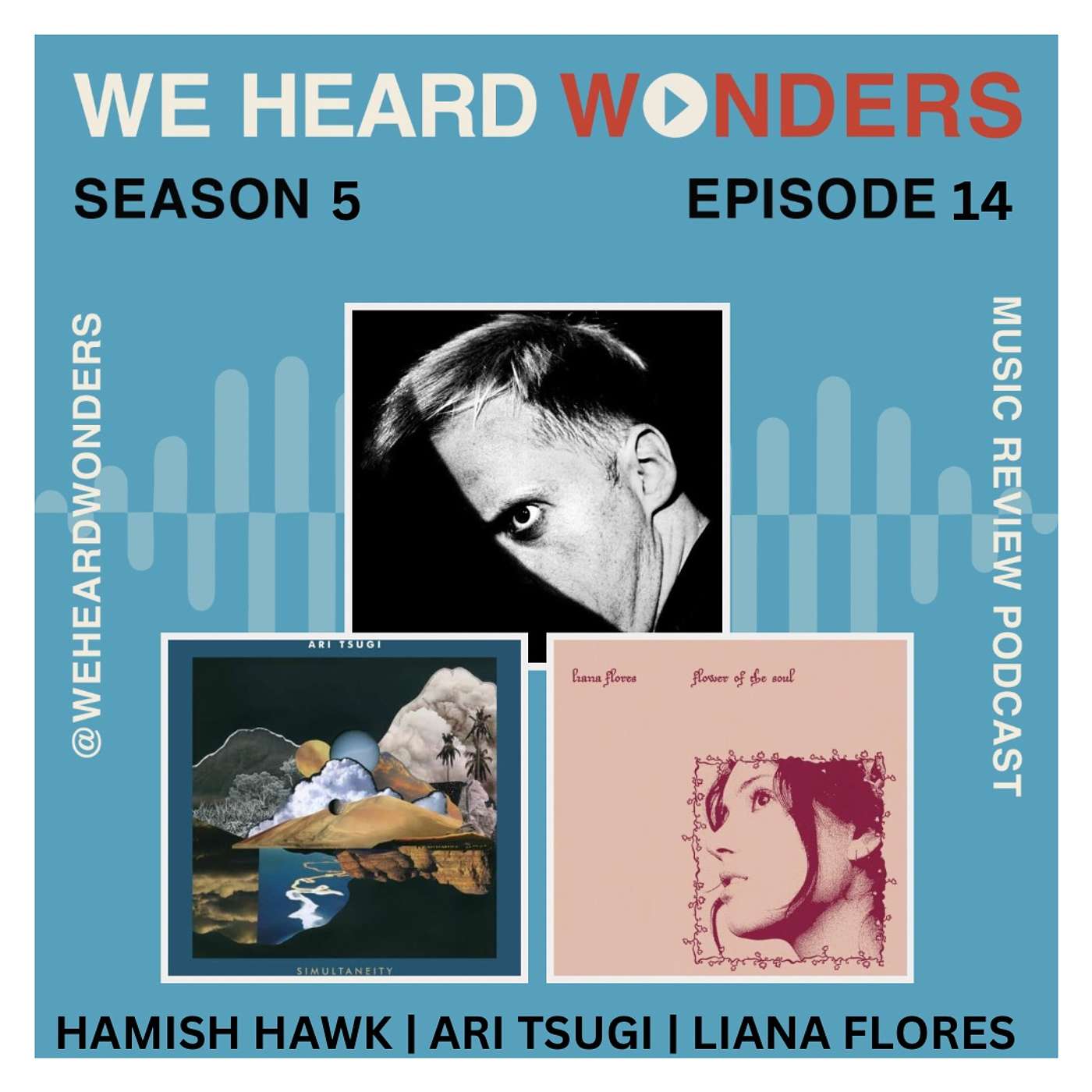 We Heard Wonders - music review podcast from Scotland