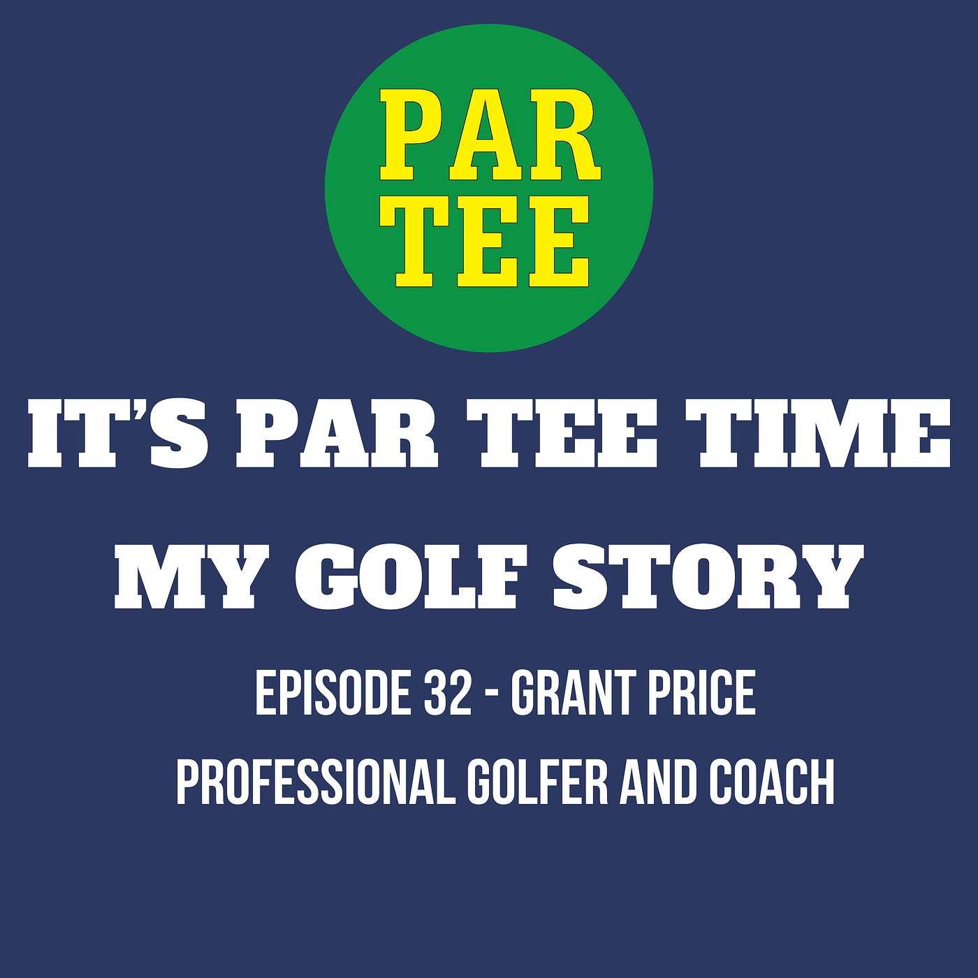 PAR TEE TIME: My Golf Story