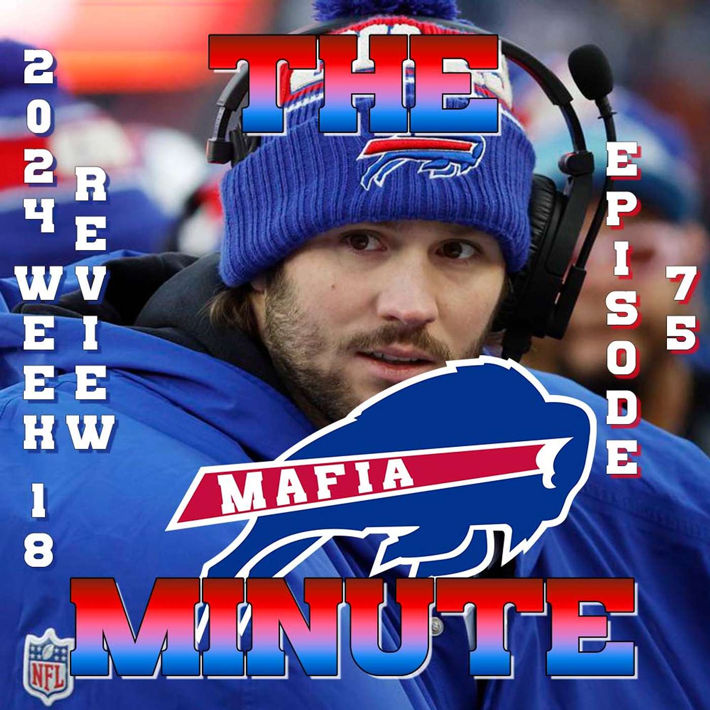 Buffalo Bills 2024 Week 18 GAME REVIEW Bills at New England Patriots: FROM The Mafia Minute #GoBills episode artwork