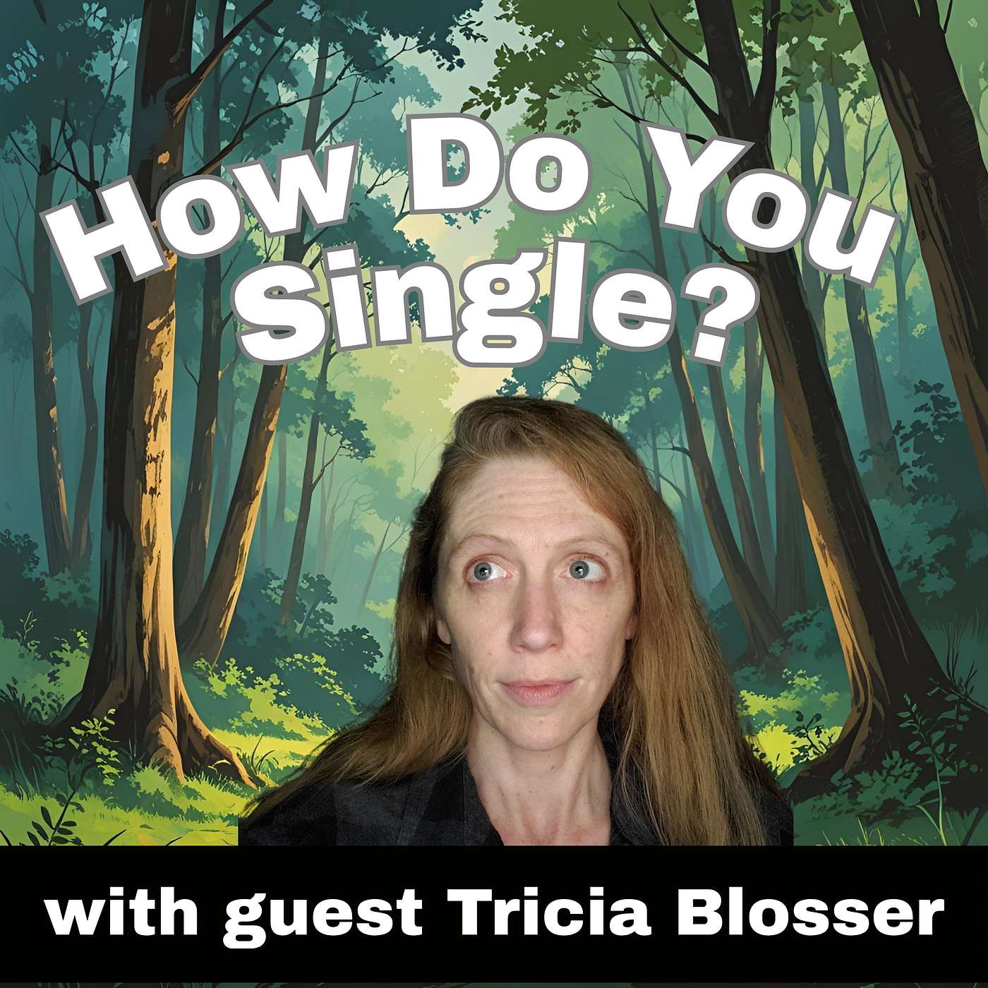 Tricia, how do you solo?