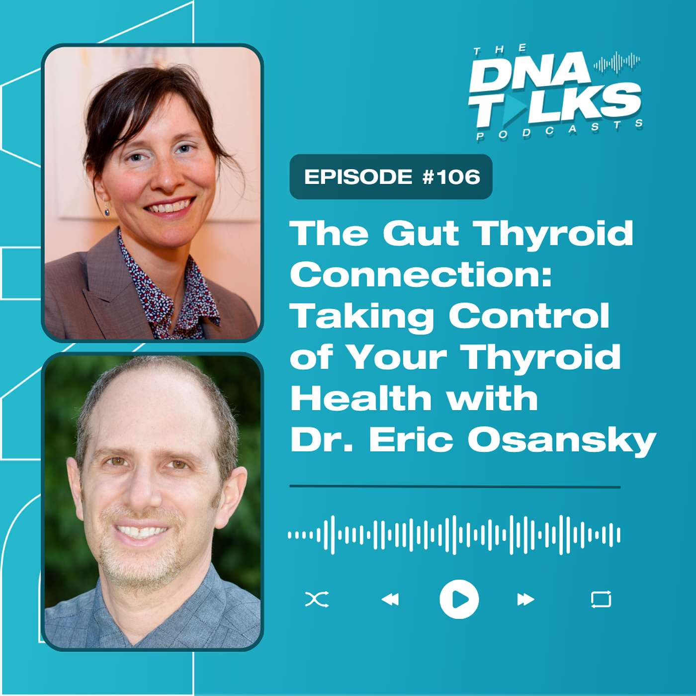The Gut Thyroid Connection: Taking Control of Your Thyroid Health with Dr. Eric Osansky The Gut Thyroid Connection: Taking Control of Your Thyroid Health with Dr. Eric Osansky