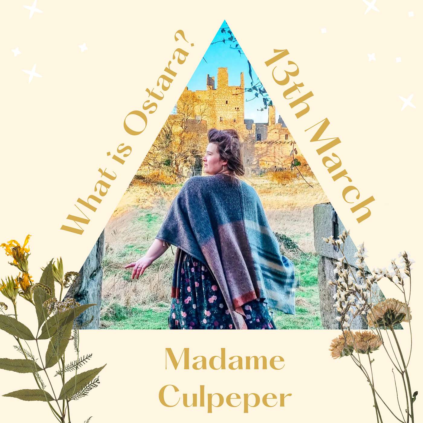 A Magic Hour with Madame Culpeper: What is Ostara?