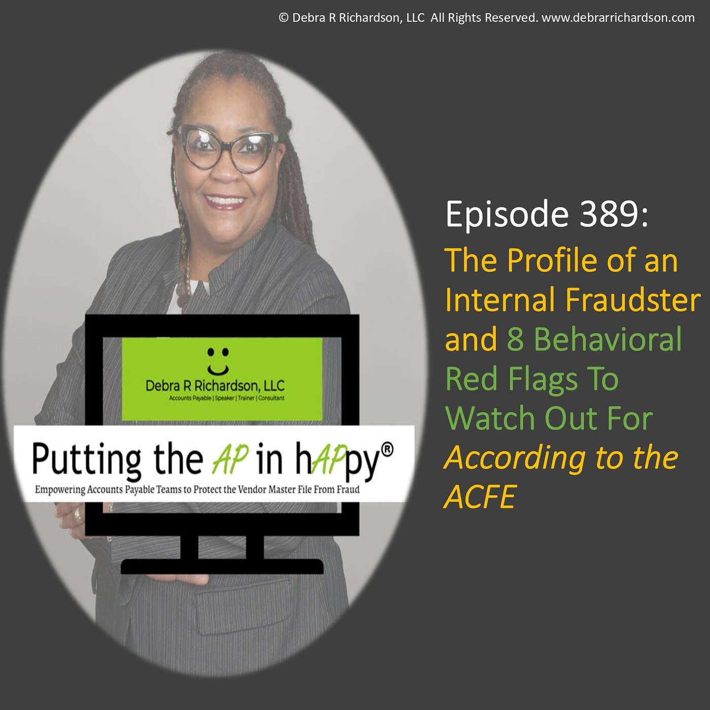 Episode 389: The Profile of an Internal Fraudster and 8 Behavioral Red Flags To Watch Out For According to the ACFE