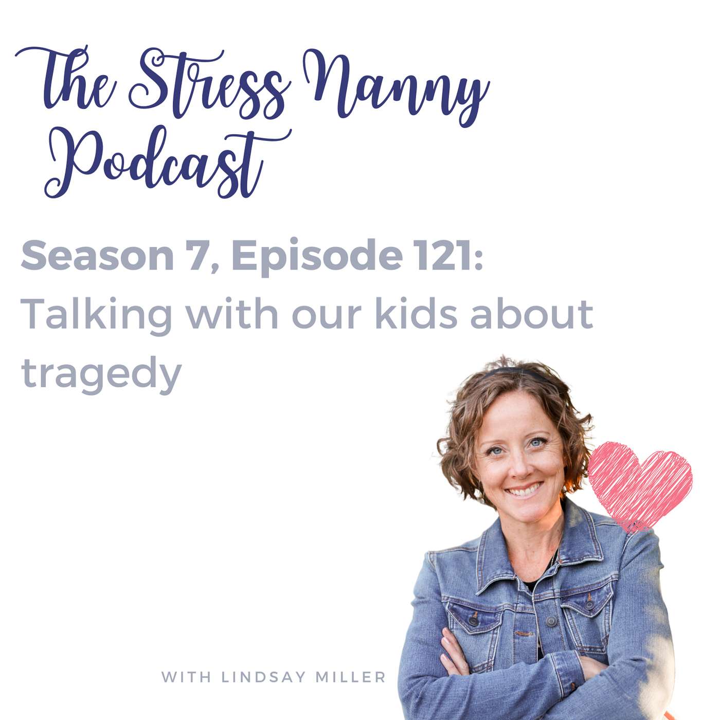 The Stress Nanny with Lindsay Miller
