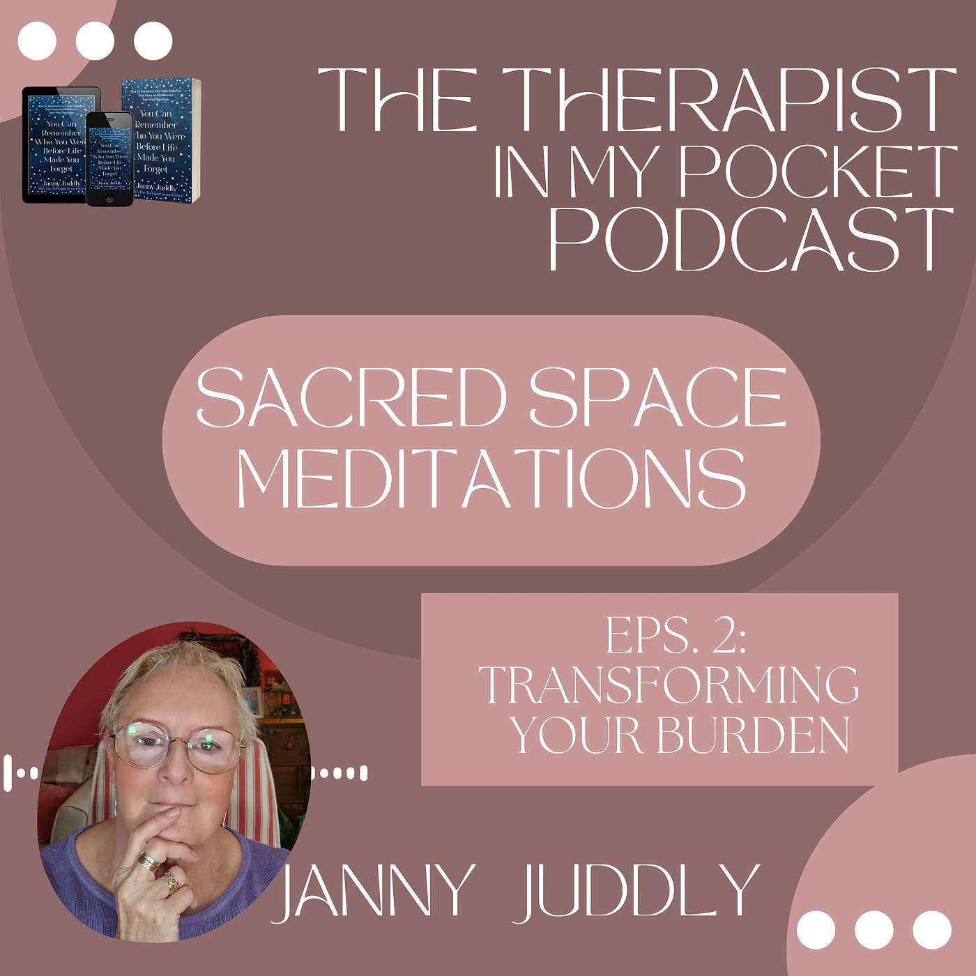 Janny Juddly, The Therapist in my Pocket\'s Podcast