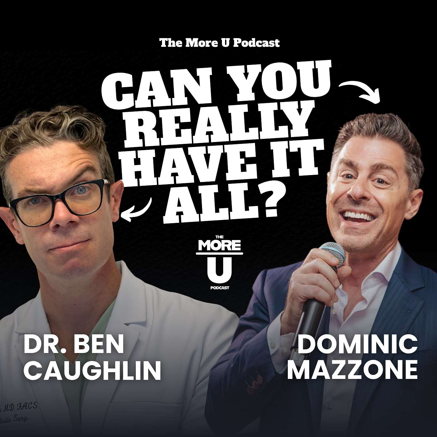 Can You Really Have It All? Balancing Success, Family & Fulfillment | More U Podcast episode artwork