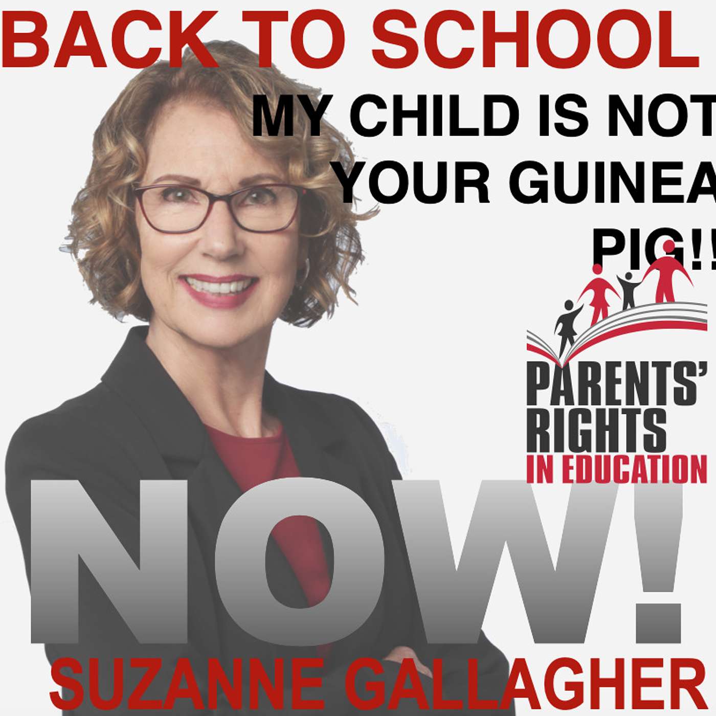 2021 BACK TO SCHOOL: My Child is Not Your Guinea Pig, Gathering of the Eagles