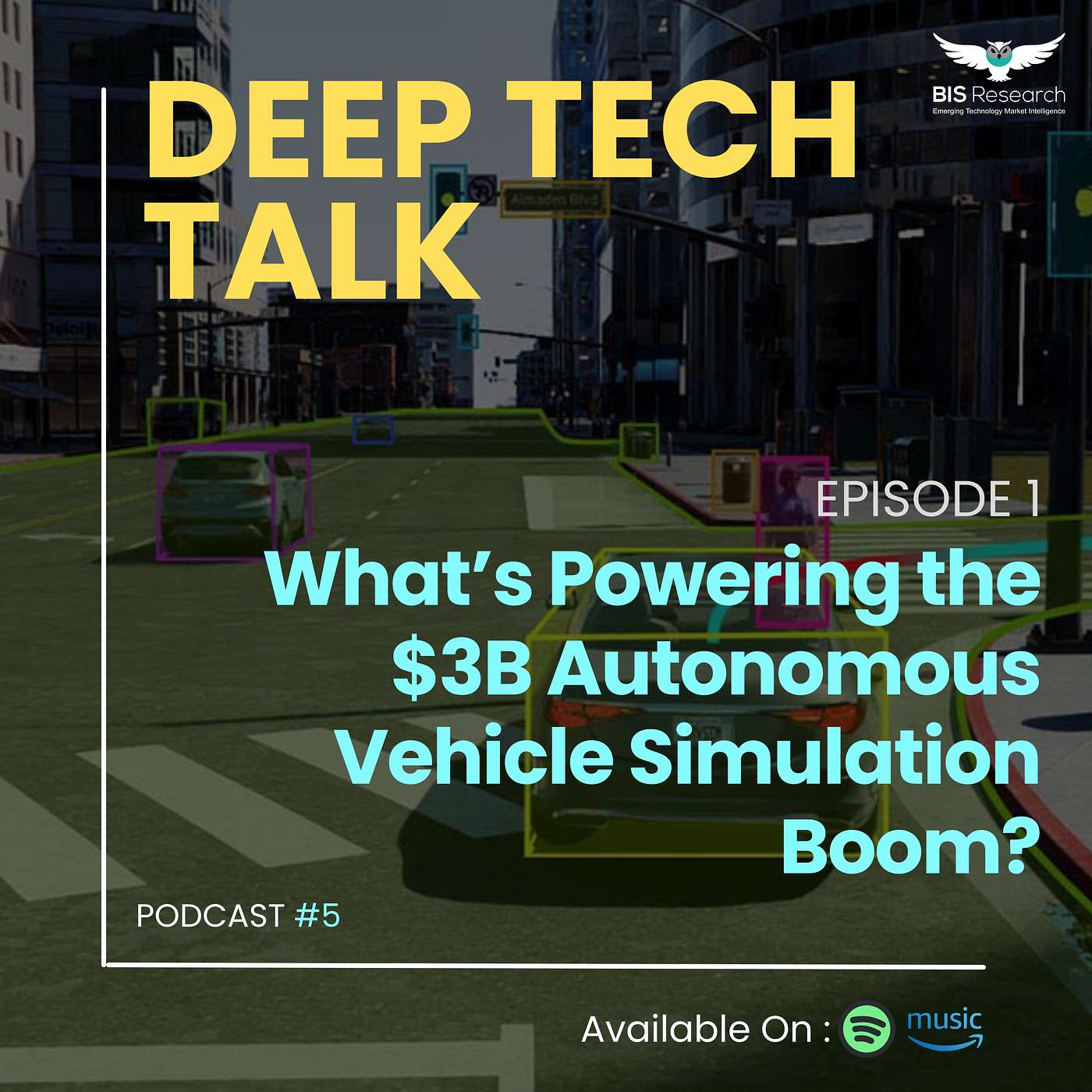 Season 5 I Episode 1 I What’s Powering the $3B Autonomous Vehicle Simulation Boom? episode artwork
