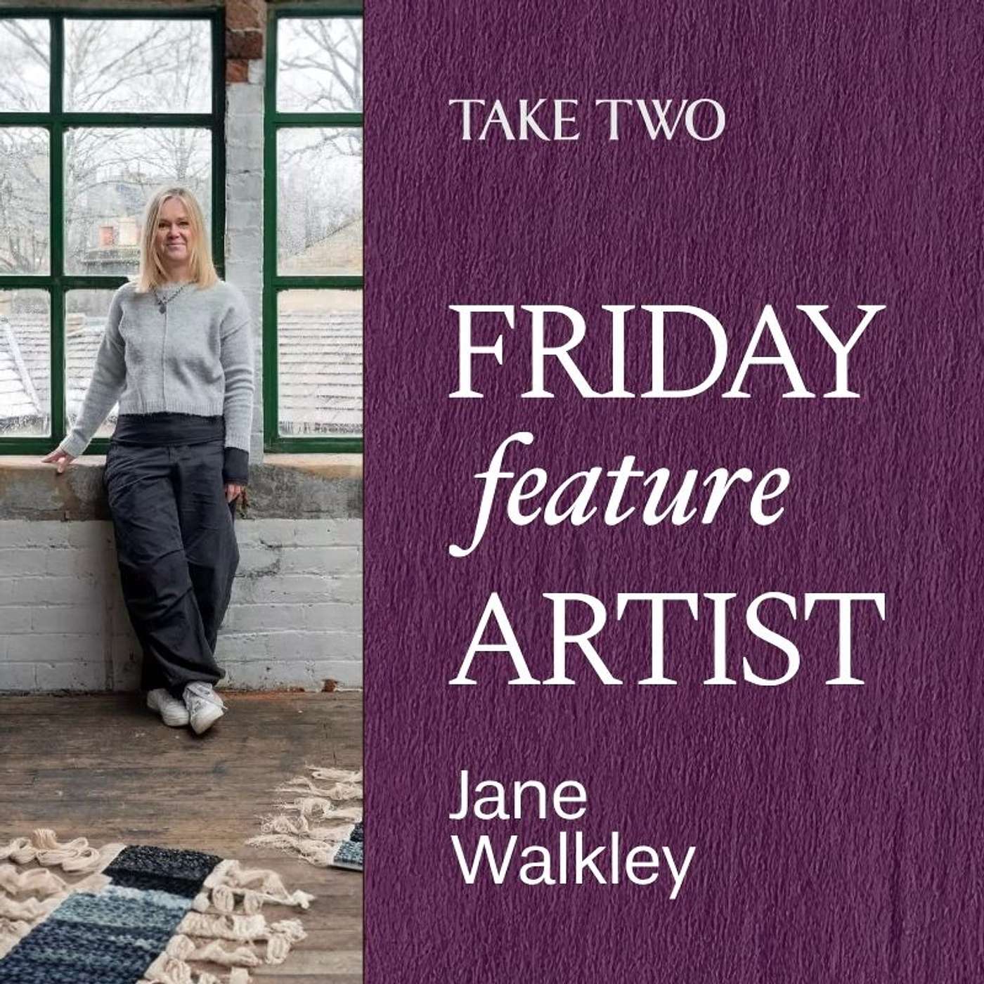 Jane Walkley: Weaving memory into material episode artwork