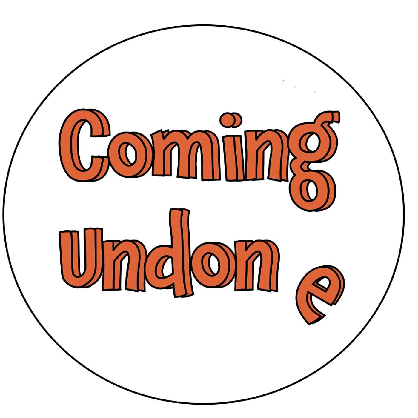 Coming Undone