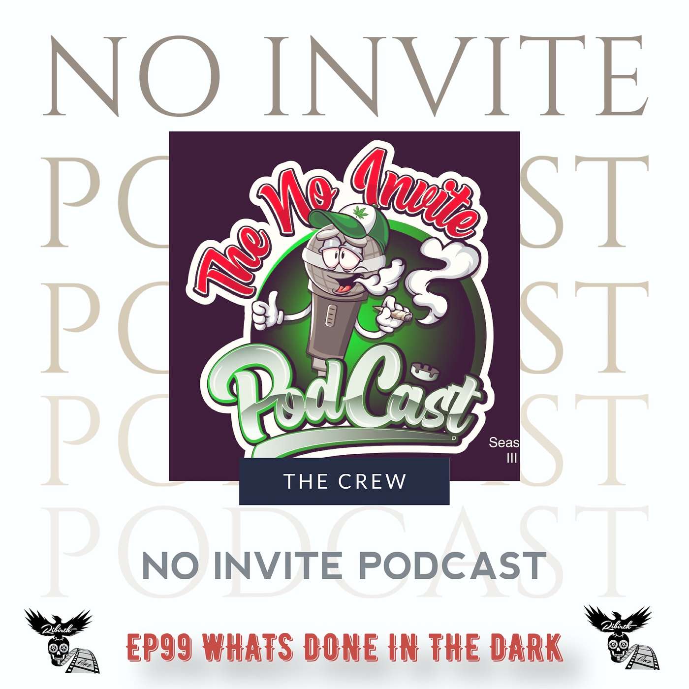 EP99 What's done in the dark.