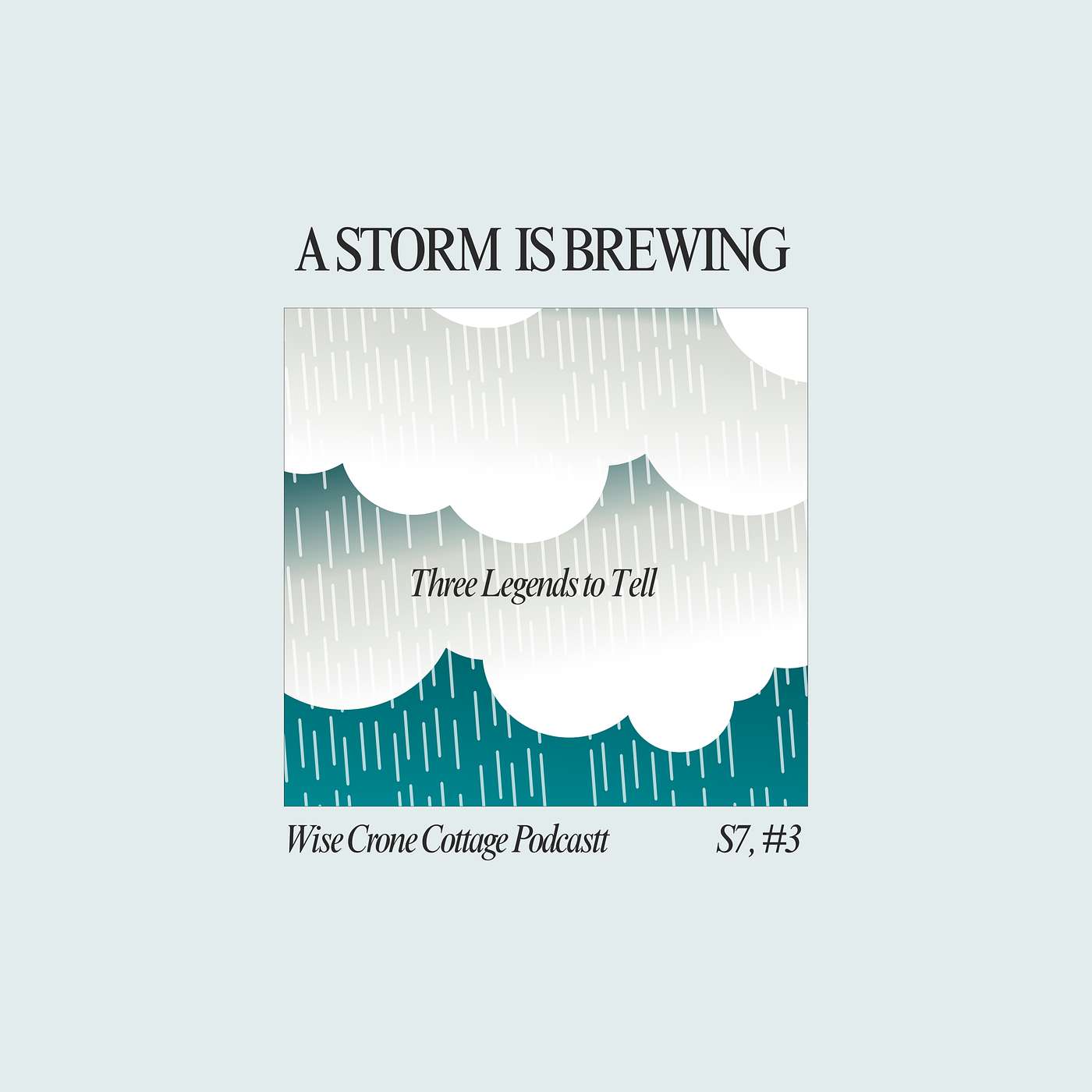 A Storm is Brewing - Three Legends to Tell (S6, #3) A Storm is Brewing - Three Legends to Tell (S6, #3)