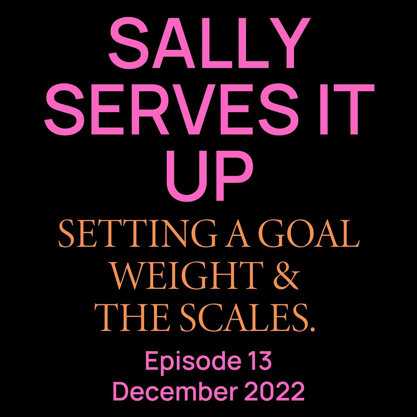 Sally Serves It Up