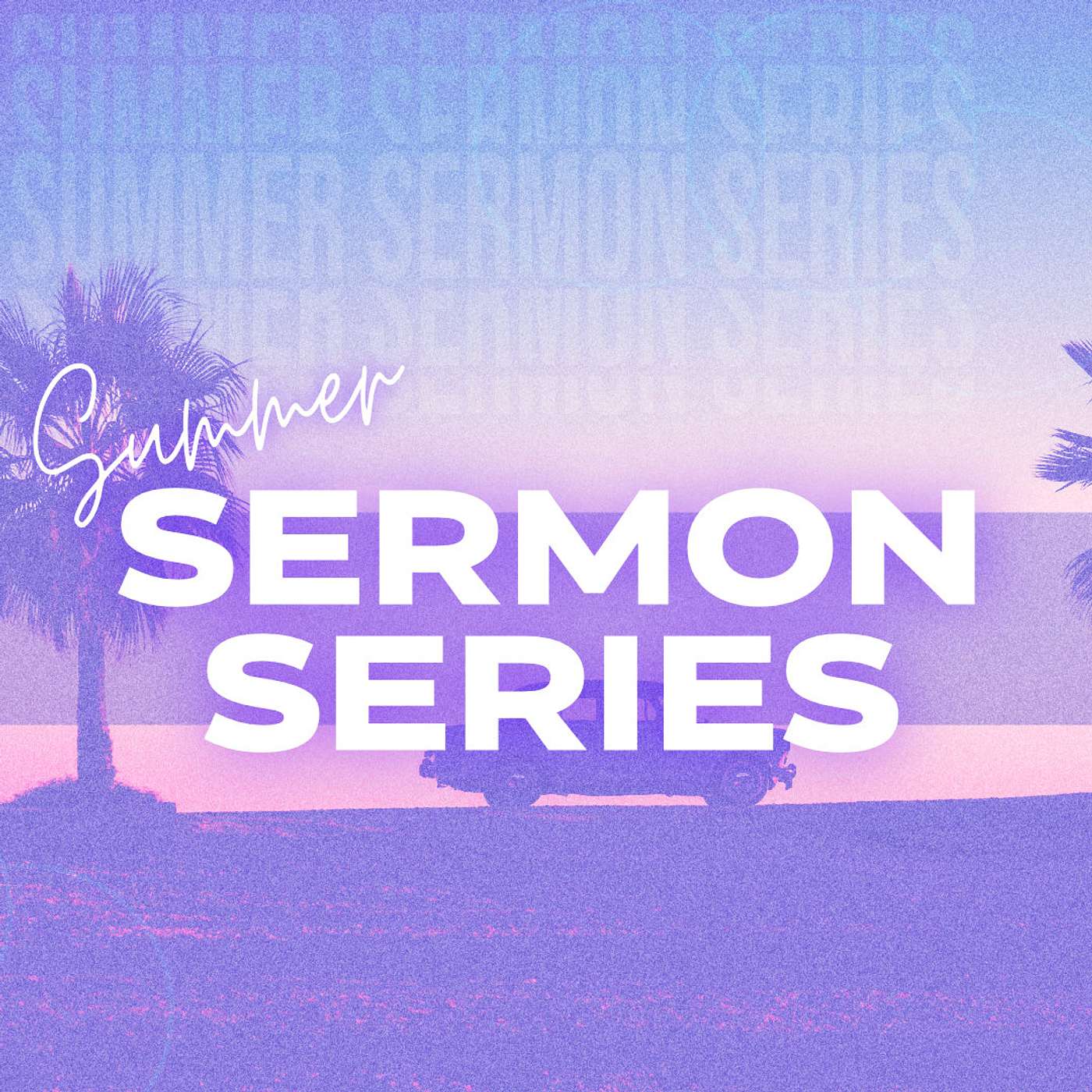 Summer Sermon Series, Week 4: The Supremacy of God in Missions episode artwork