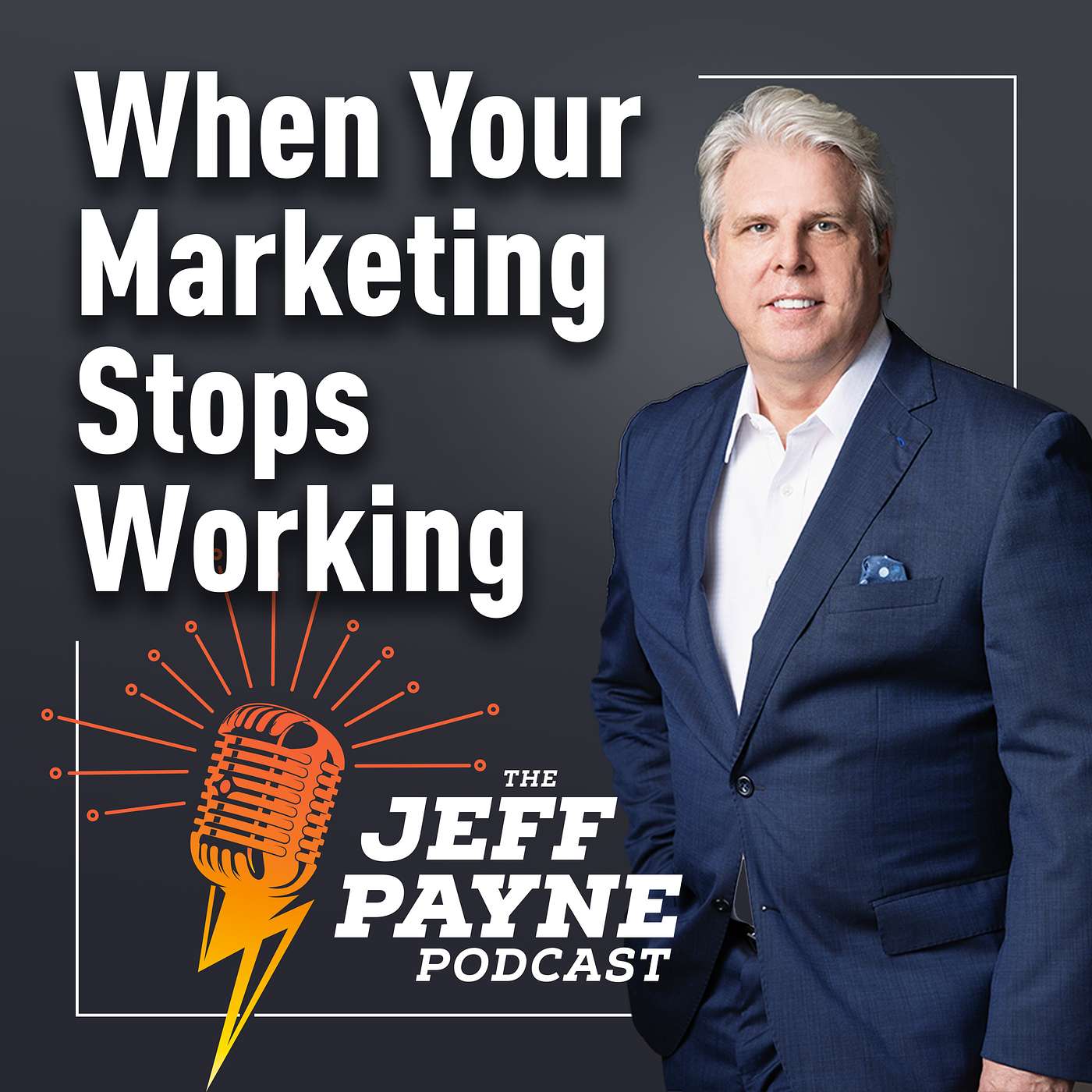 Episode 1: When Your Marketing Stops Working: 5 Critical Pivots for 2025 episode artwork