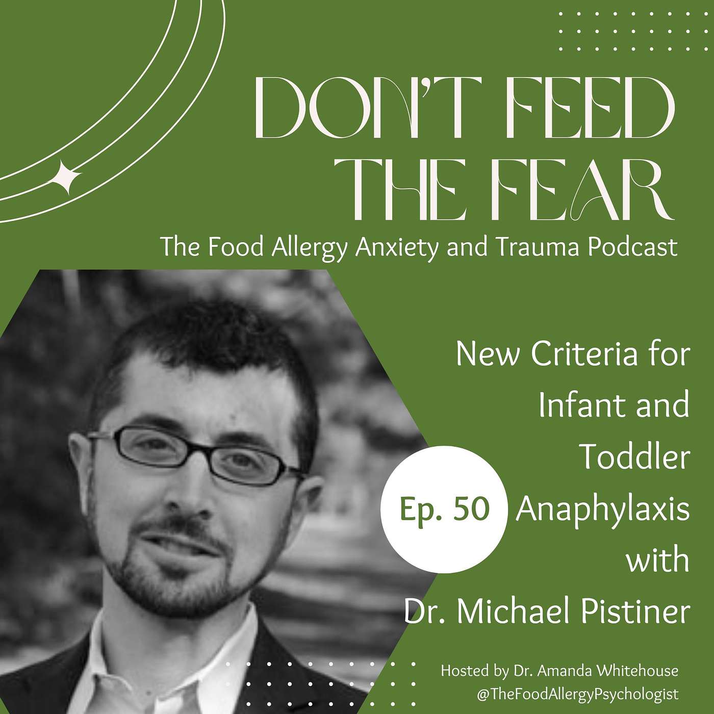 New Criteria for Infant and Toddler Anaphylaxis with Dr. Michael Pistiner New Criteria for Infant and Toddler Anaphylaxis with Dr. Michael Pistiner