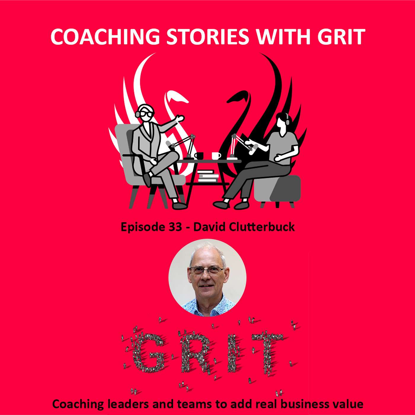 Episode 33 -Professor David Clutterbuck