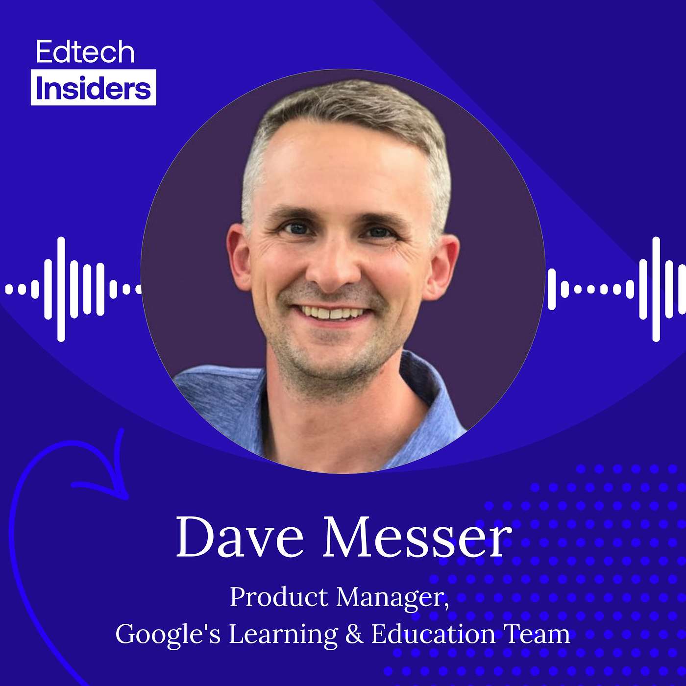 Google’s Vision of a Personal Tutor for Every Student: Dave Messer on Guided Learning Google’s Vision of a Personal Tutor for Every Student: Dave Messer on Guided Learning