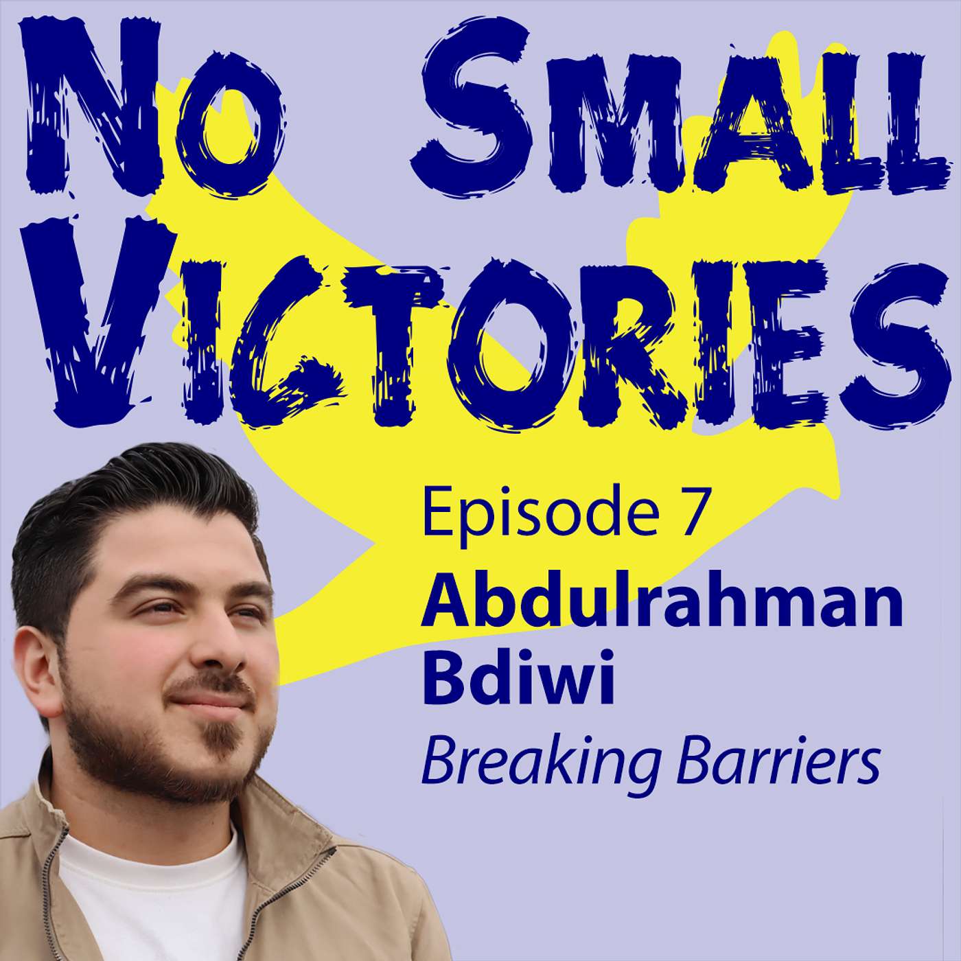 No Small Victories: Abdulrahman Bdiwi