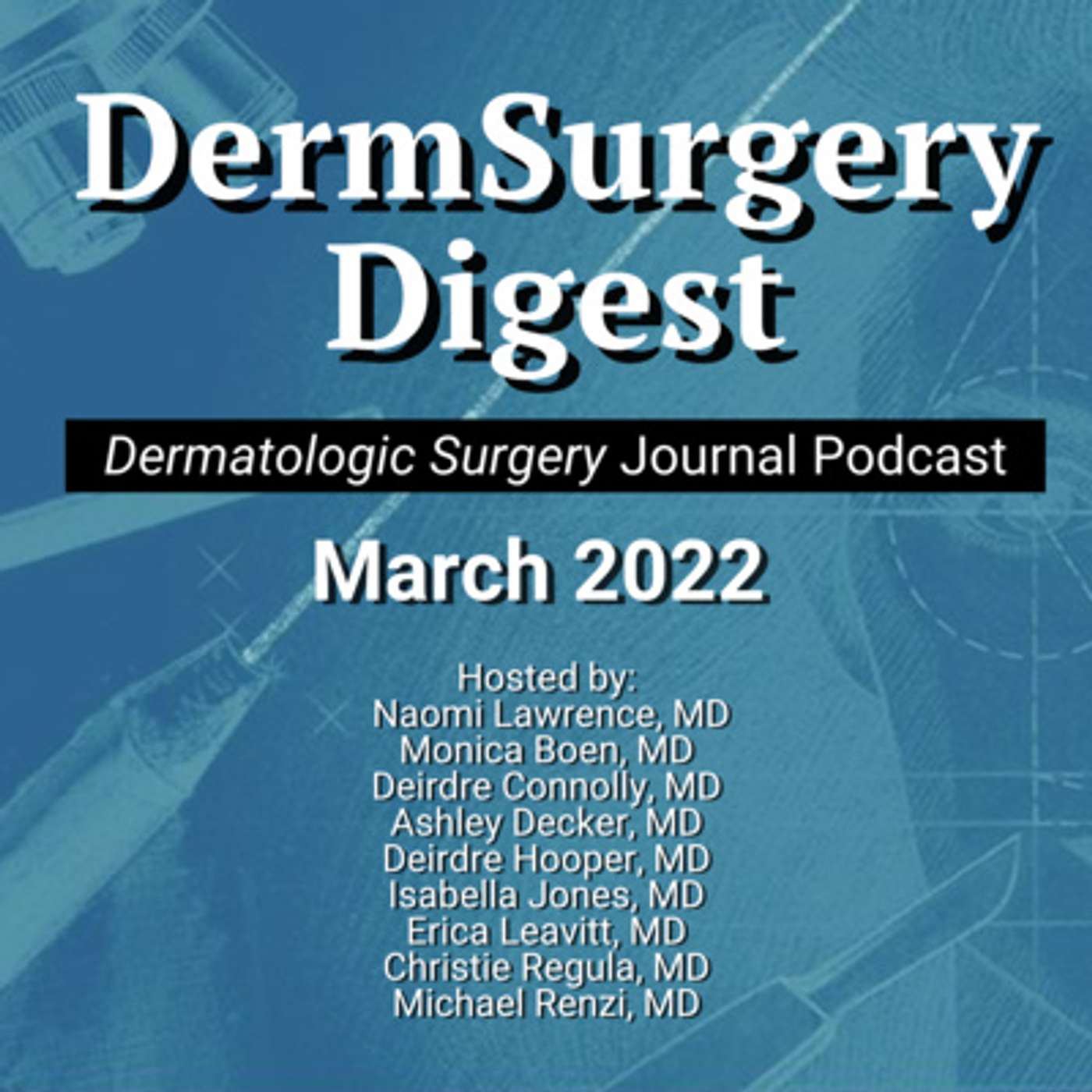 DermSurgery Digest