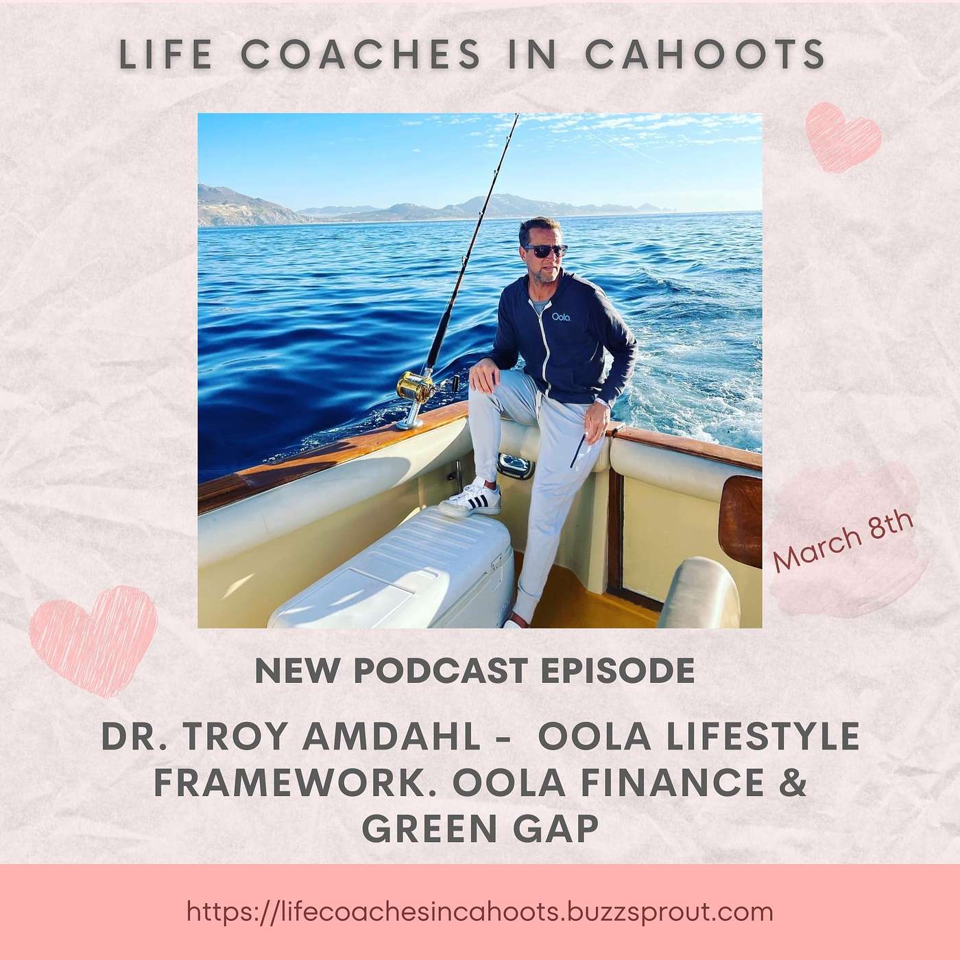 04: Dr. Troy Amdahl - Oola Lifestyle Framework, Finance and Green Gap