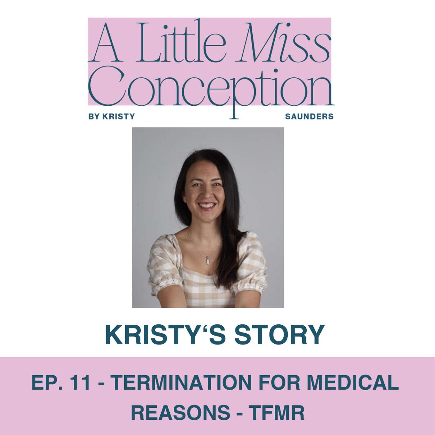 A Little Miss Conception - Infertility Awareness