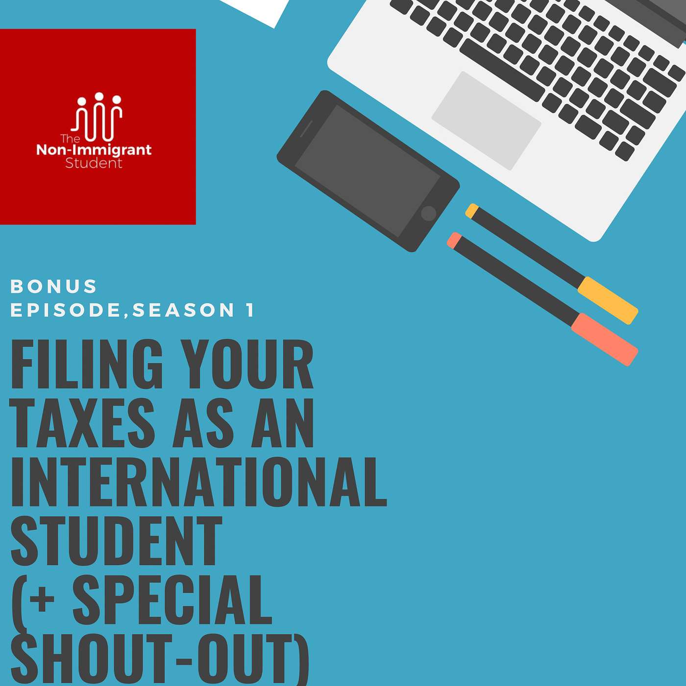 Filing Your Taxes as an International Student (+Special Shout-out)