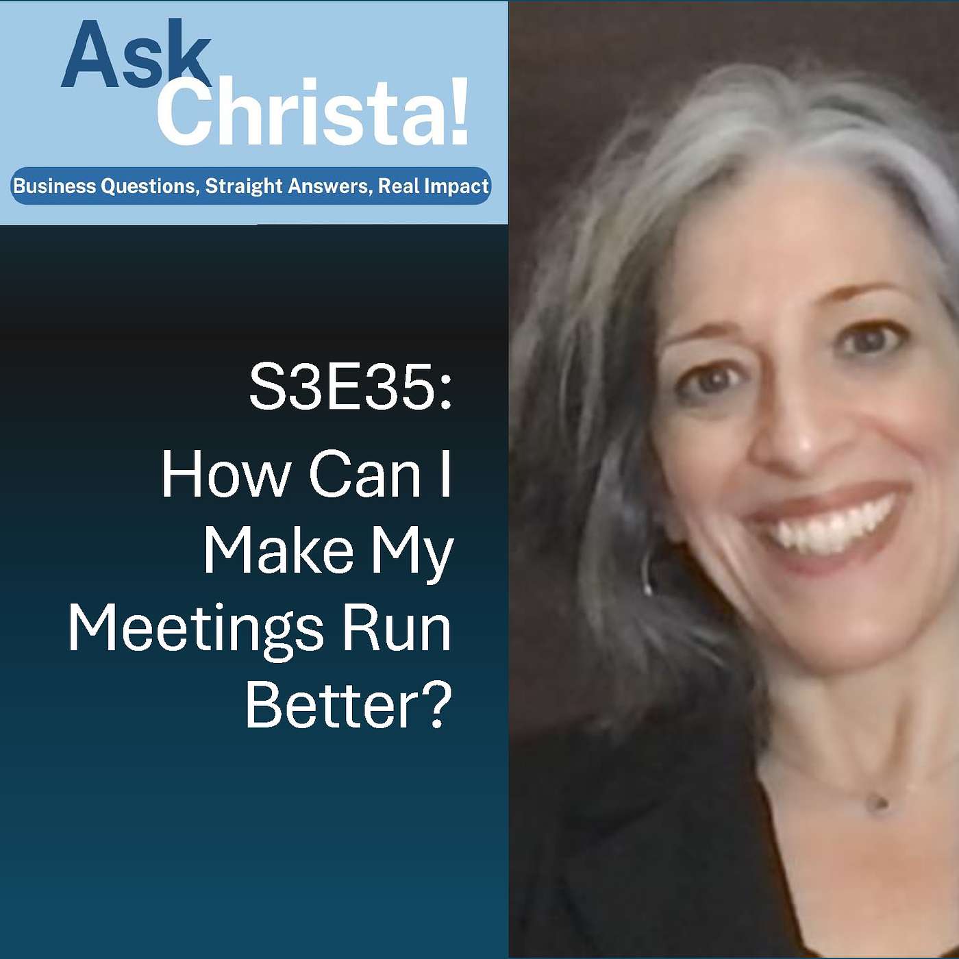 Ask Christa! How can I run meetings better? (S3E35)