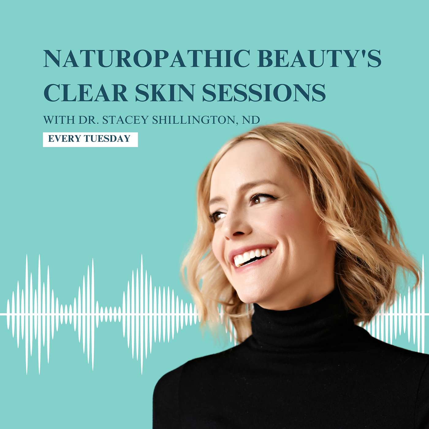 Clear Skin Ahead: Embarking on an Eight-Week Journey to Acne-Free Skin with Dr. Stacey Shillington ND episode artwork