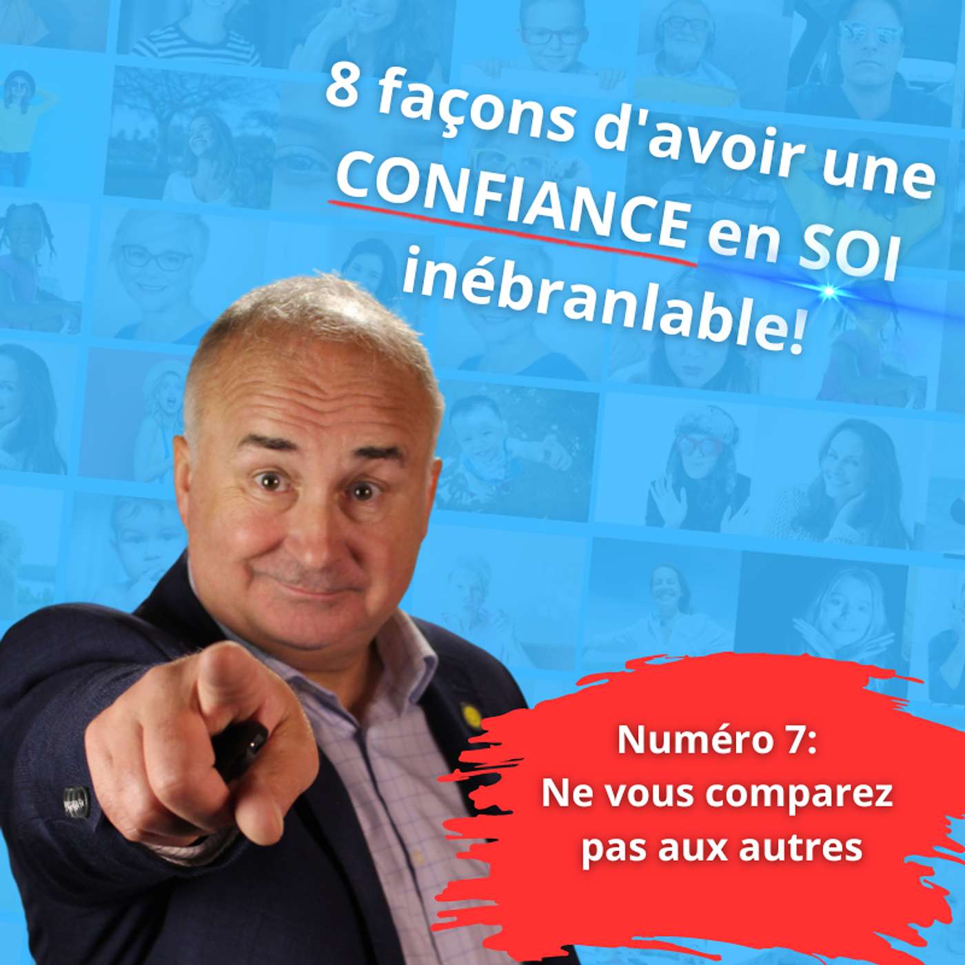 Numéro 7 / Ne vous comparez pas aux autres episode artwork