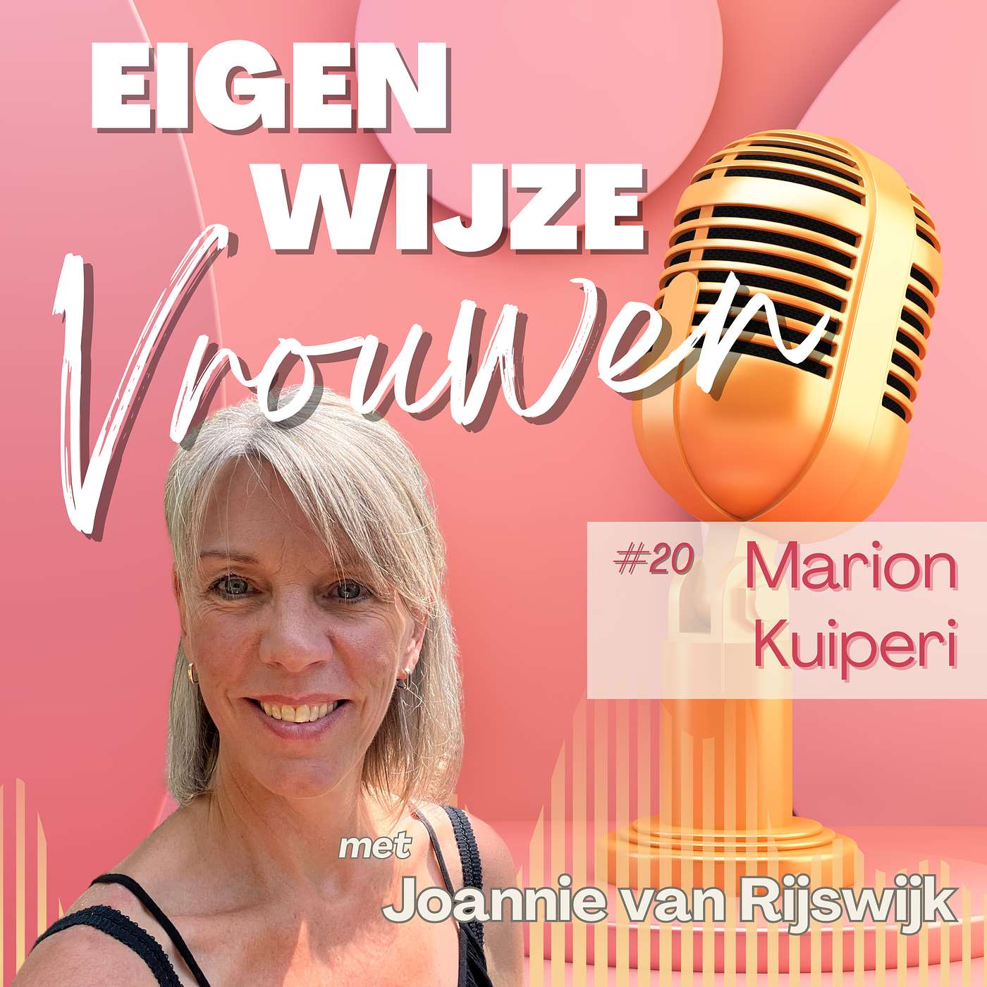 Aflevering #20 Marion Kuiperi: “Dat waar je ook bent, dat dat goed is. ”