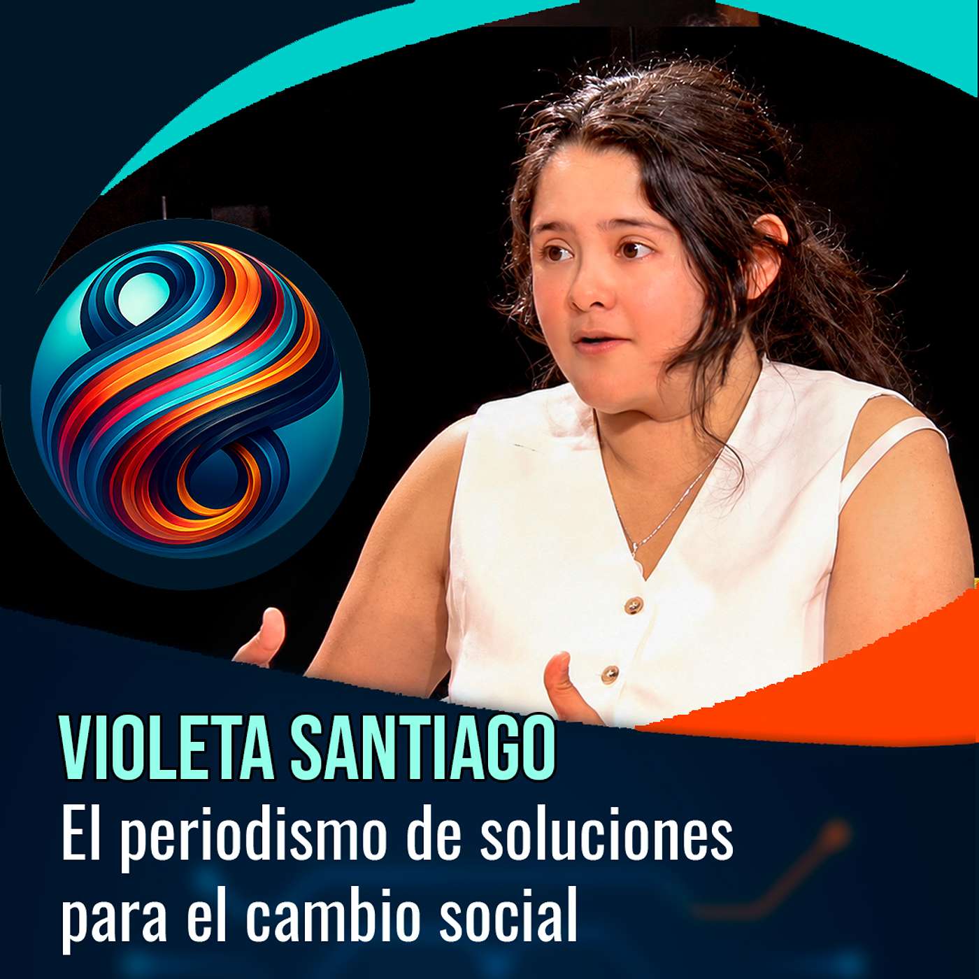 Violeta Santiago: el periodismo de soluciones como herramienta de cambio social episode artwork