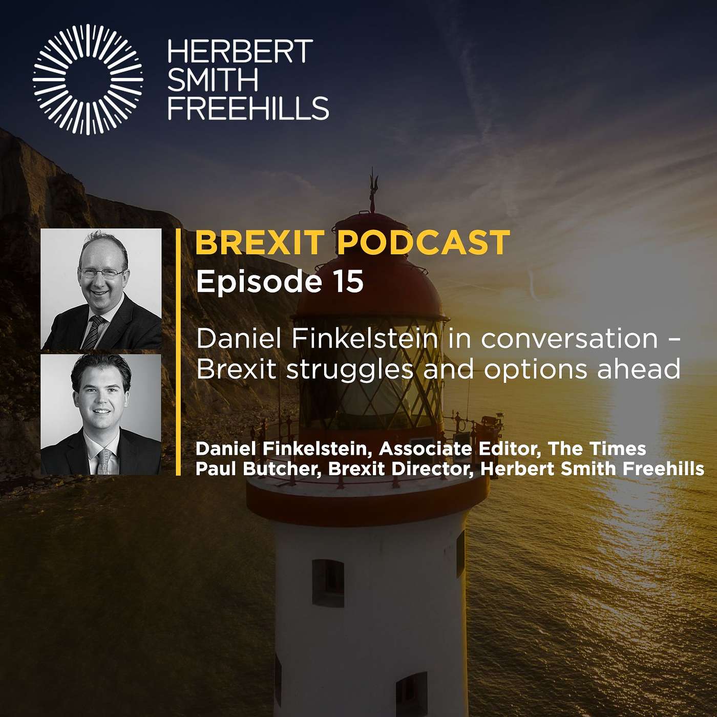 Brexit EP15: Daniel Finkelstein in conversation – Brexit struggles and options ahead episode artwork