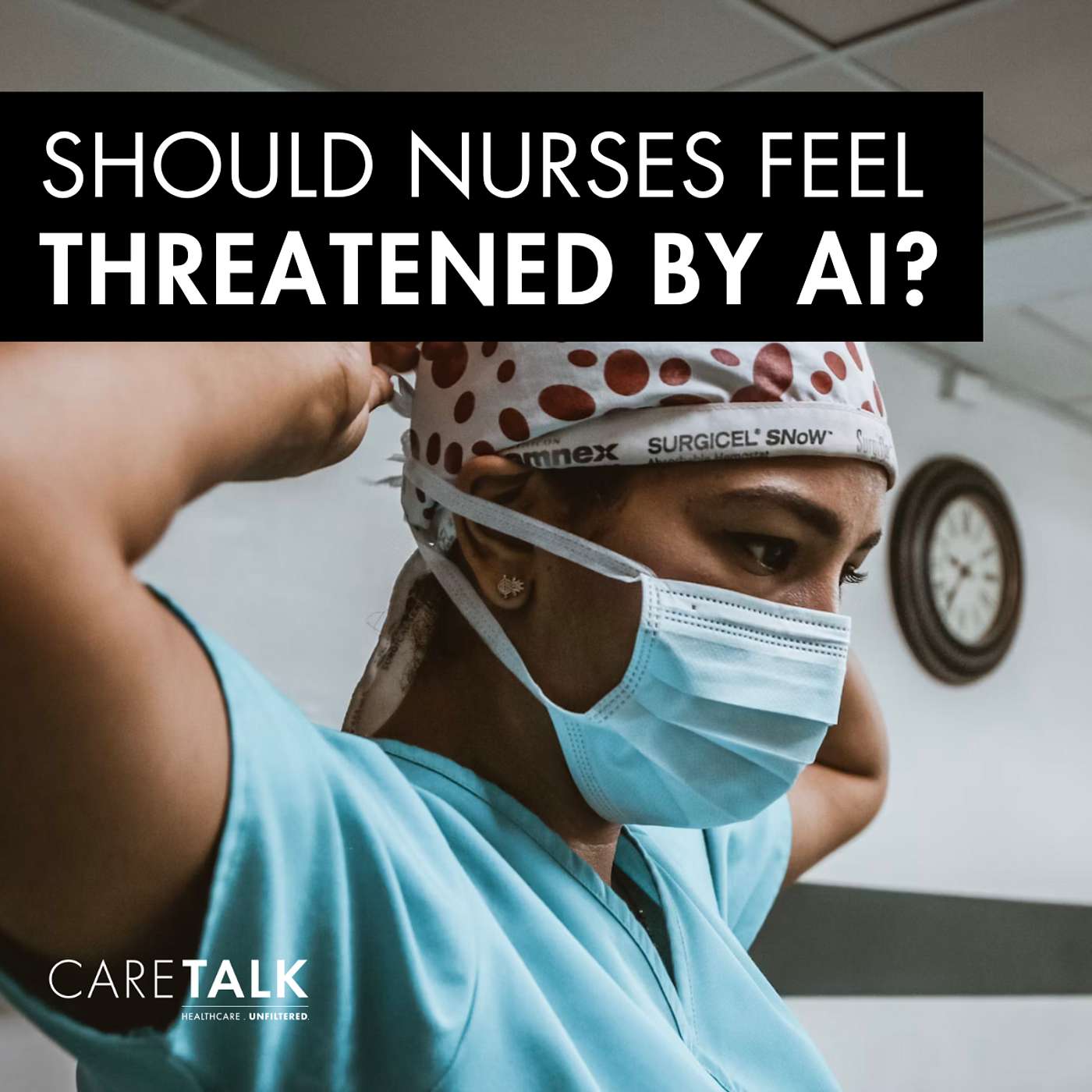 Should Nurses Feel Threatened by AI?