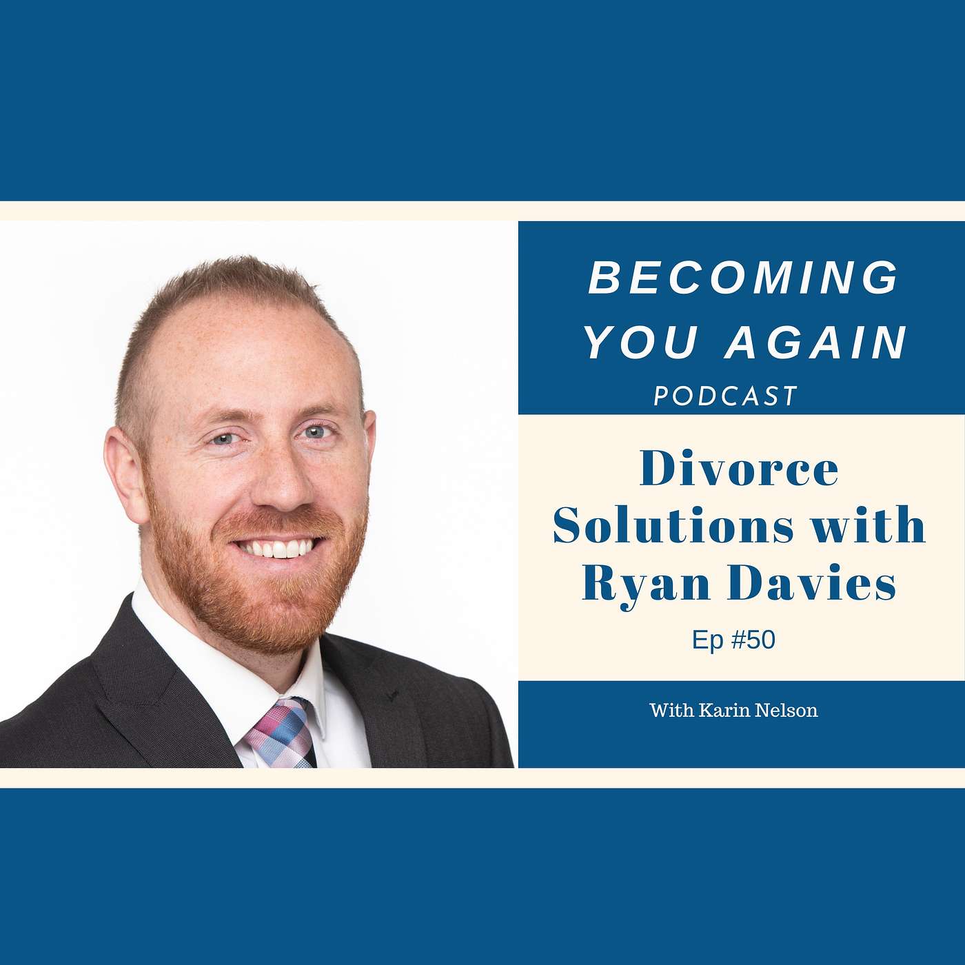 Divorce Solutions with Ryan Davies