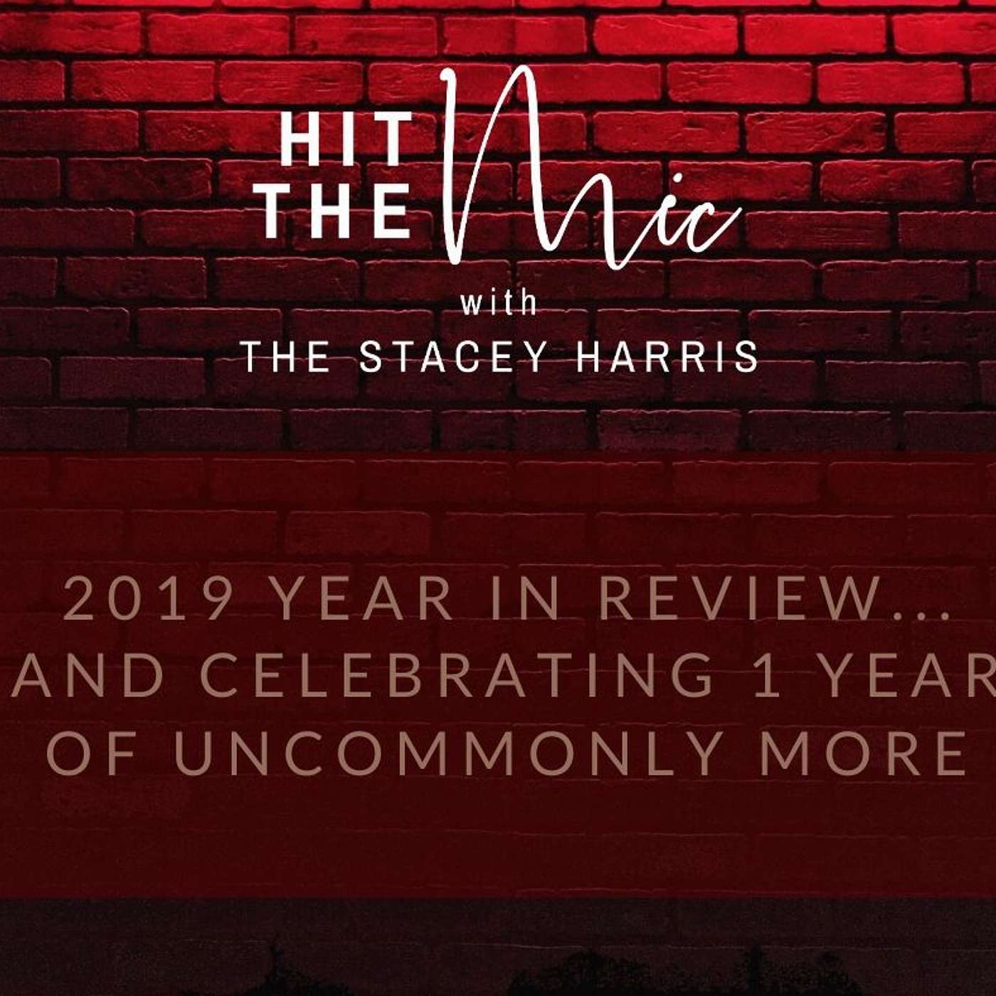 2019 Year In Review... and celebrating 1 year of Uncommonly More