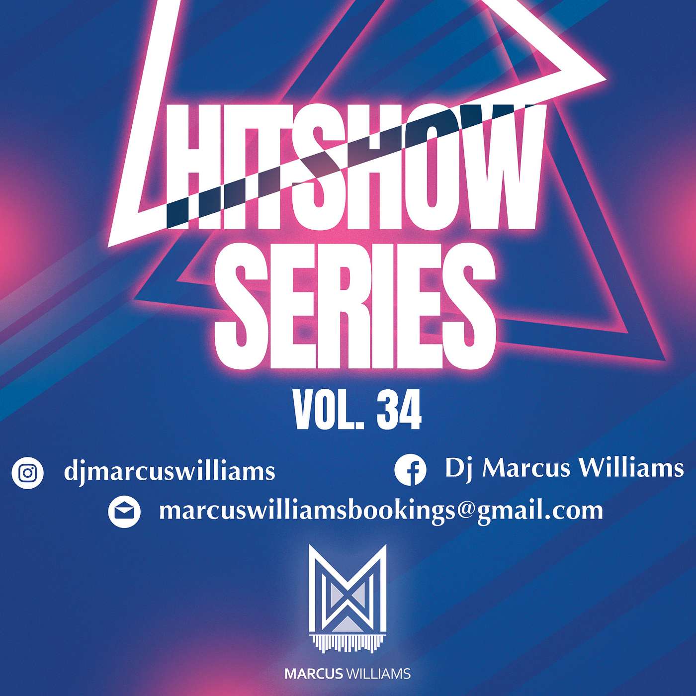 The HitShow Series (Mainstream x Top 40) Vol. 34. -  Various Artists Mixed by Marcus Williams episode artwork