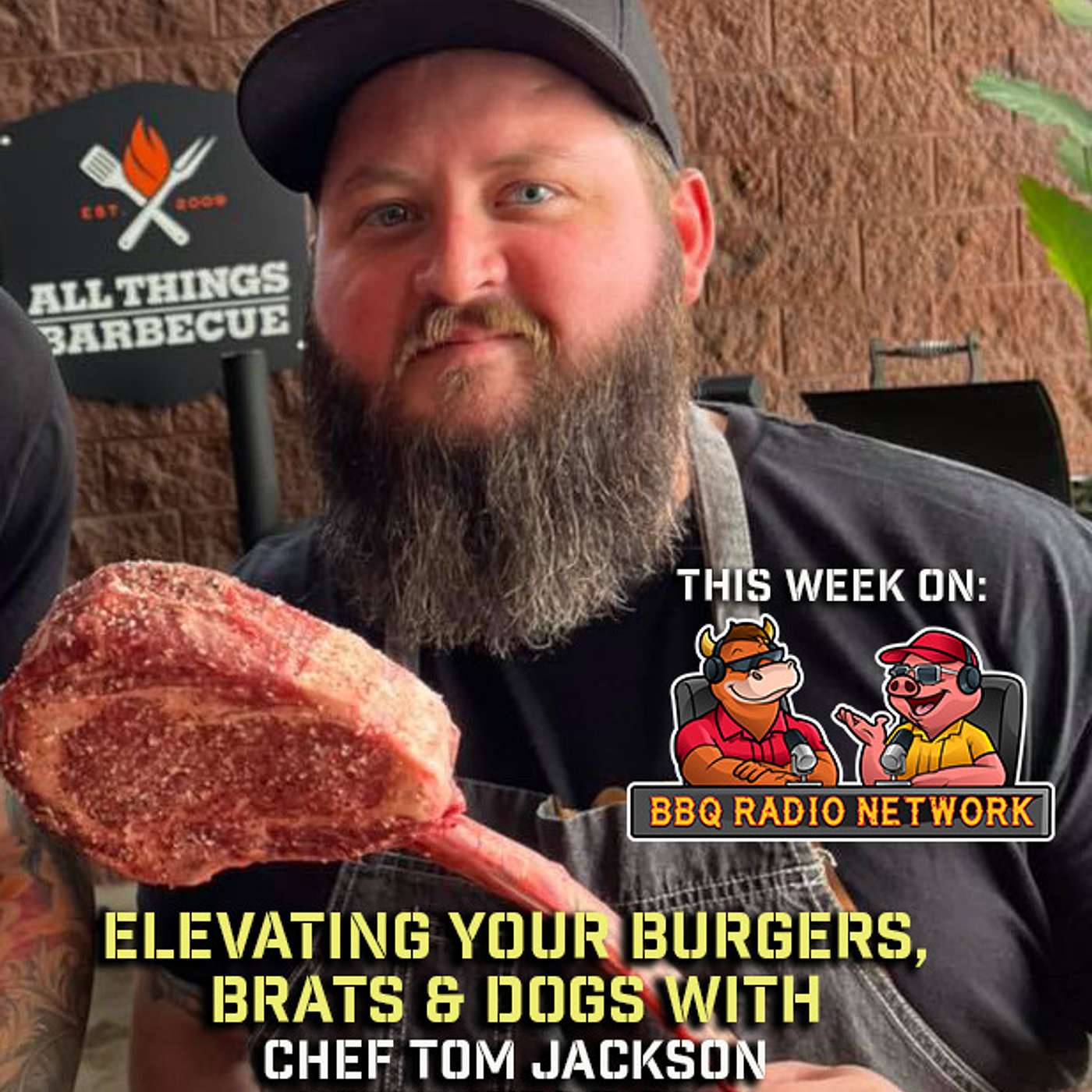 ELEVATE YOUR BURGERS, BRATS & DOGS with CHEF TOM JACKSON of ALL THINGS BARBECUE