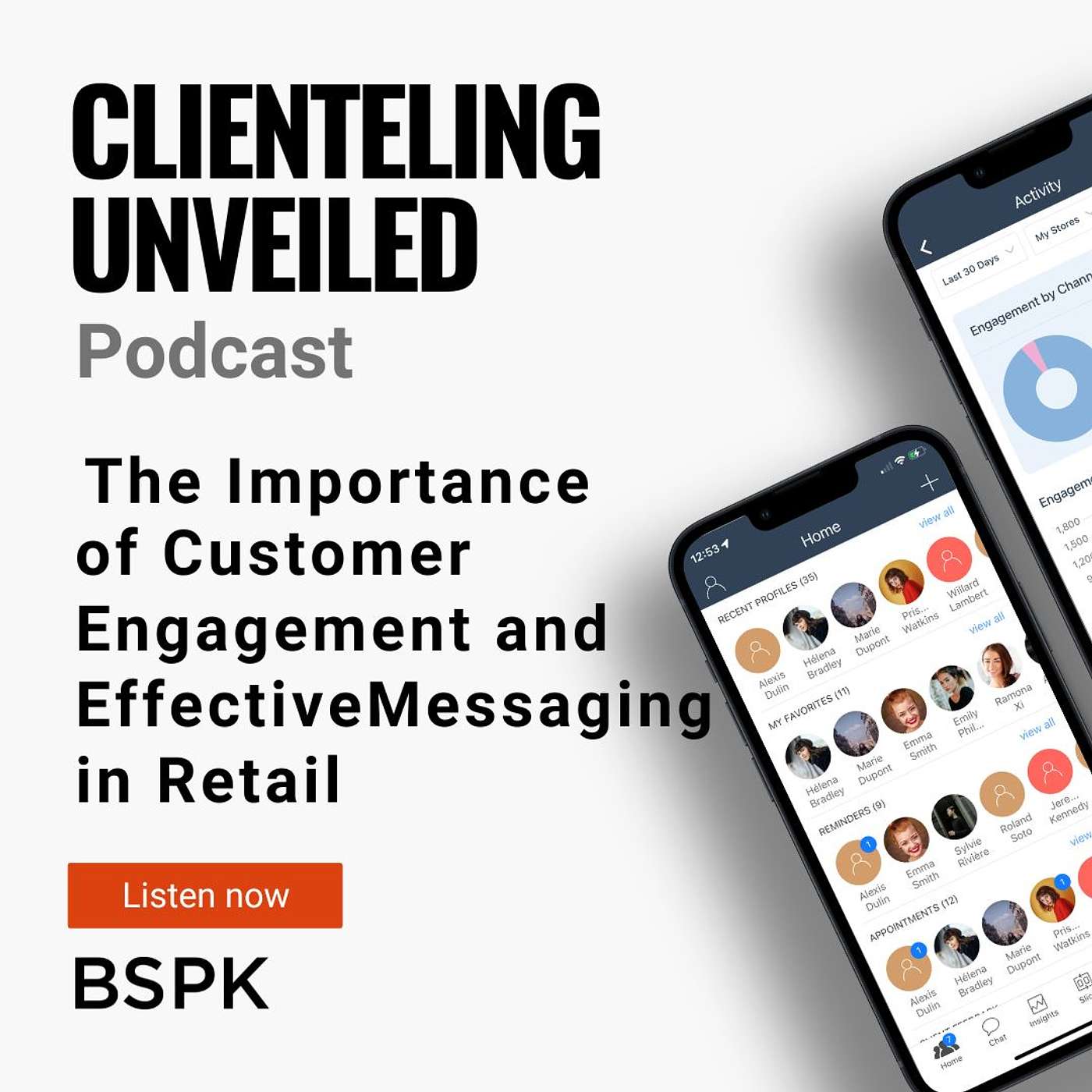 BSPK Clienteling Unveiled