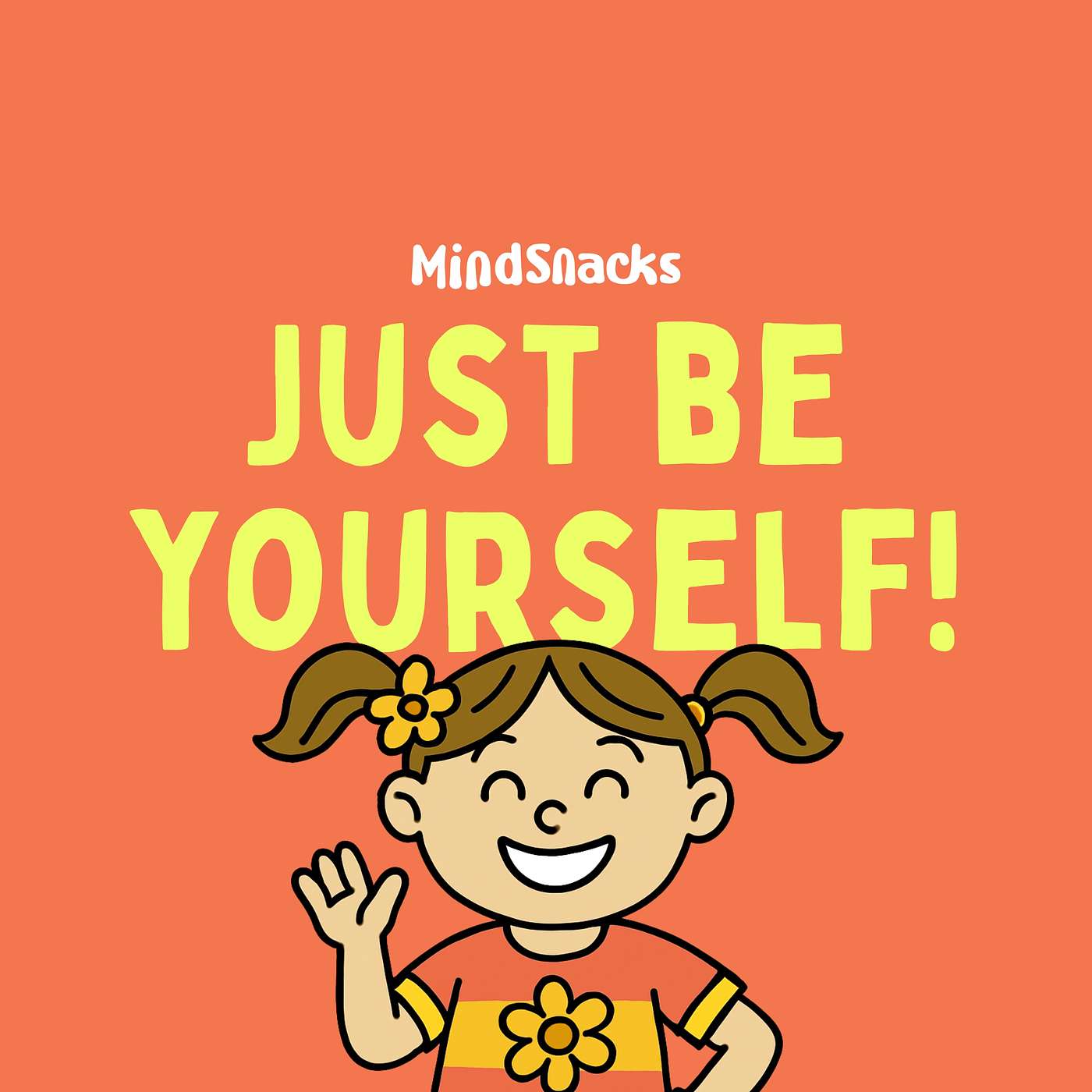 Be YOURSELF!